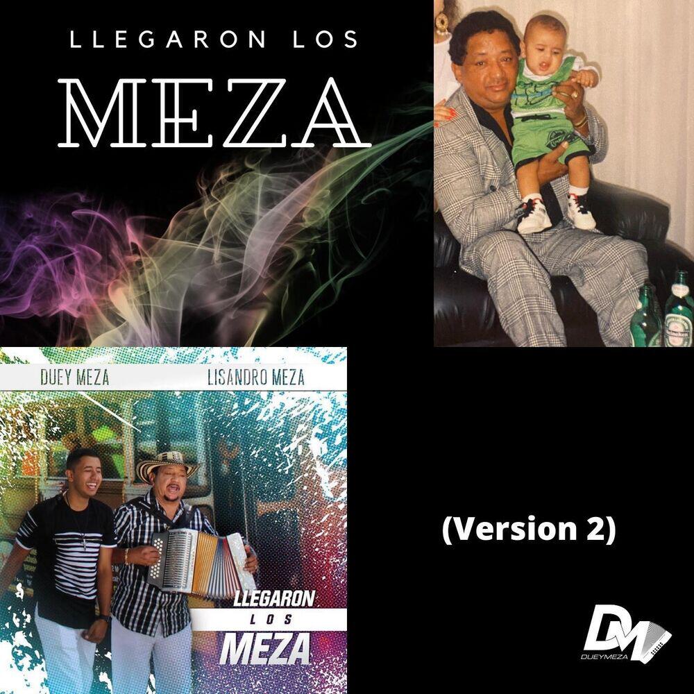 Релиз Llegaron los Meza (Version 2)