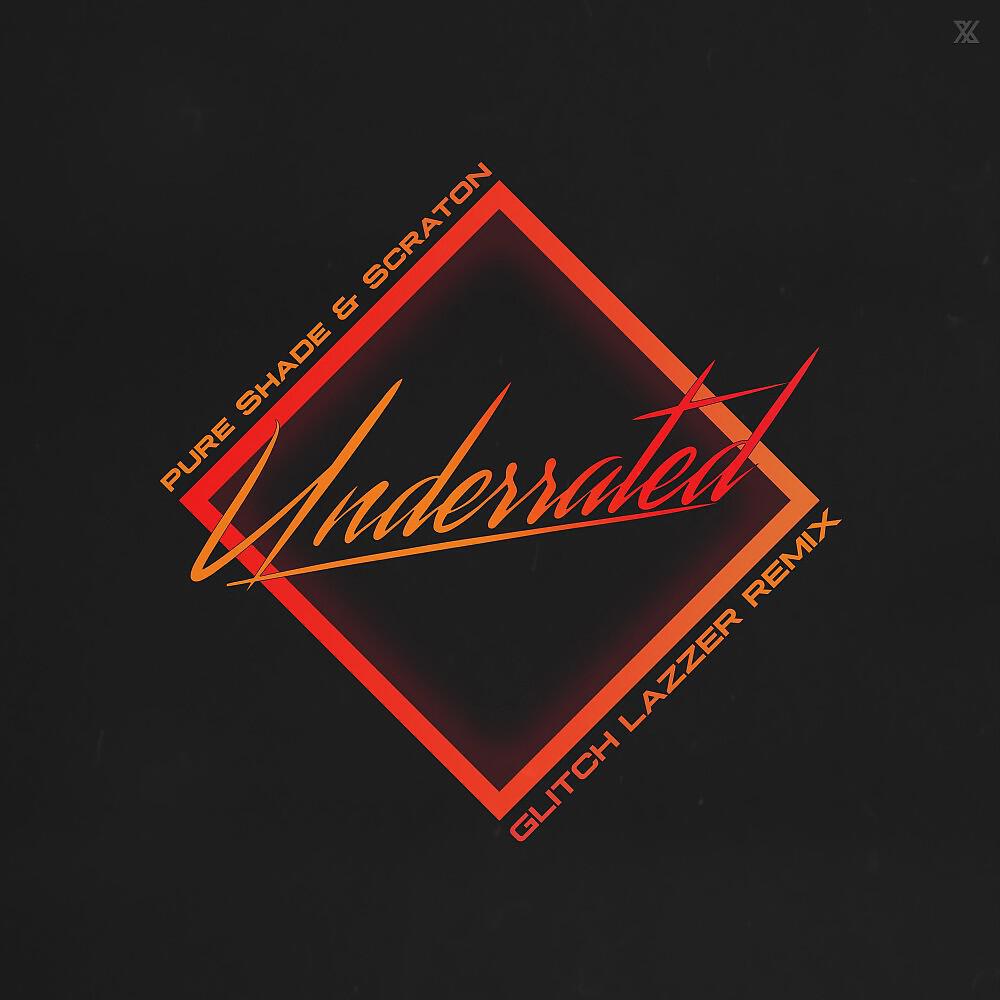 Релиз Underrated (Remix)