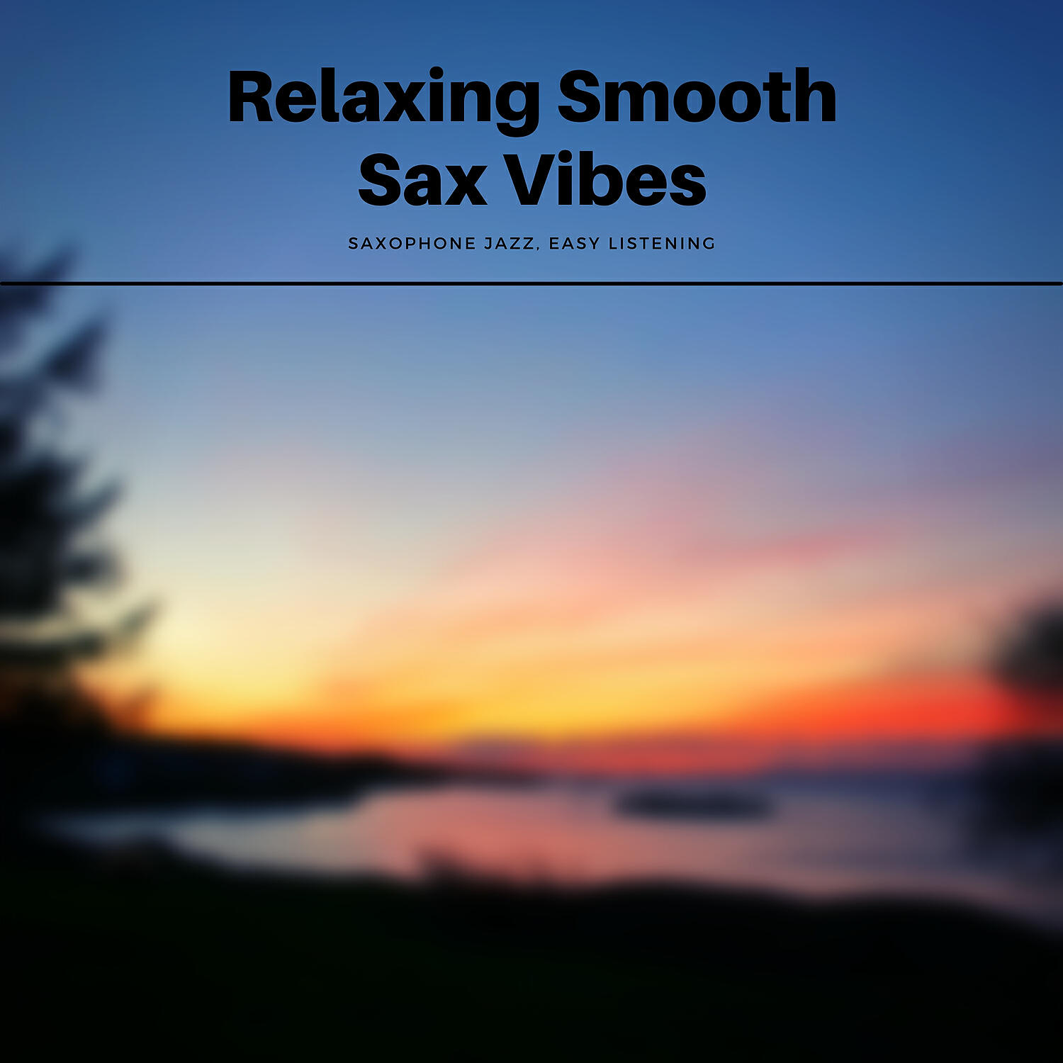 Релиз Relaxing Smooth Sax Vibes