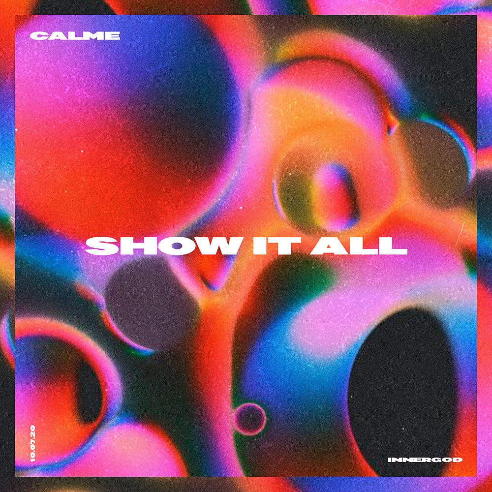 Релиз Show It All