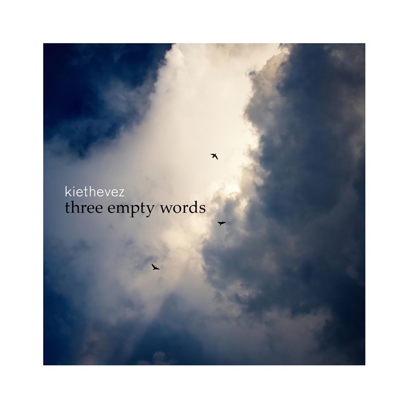 Релиз Three Empty Words