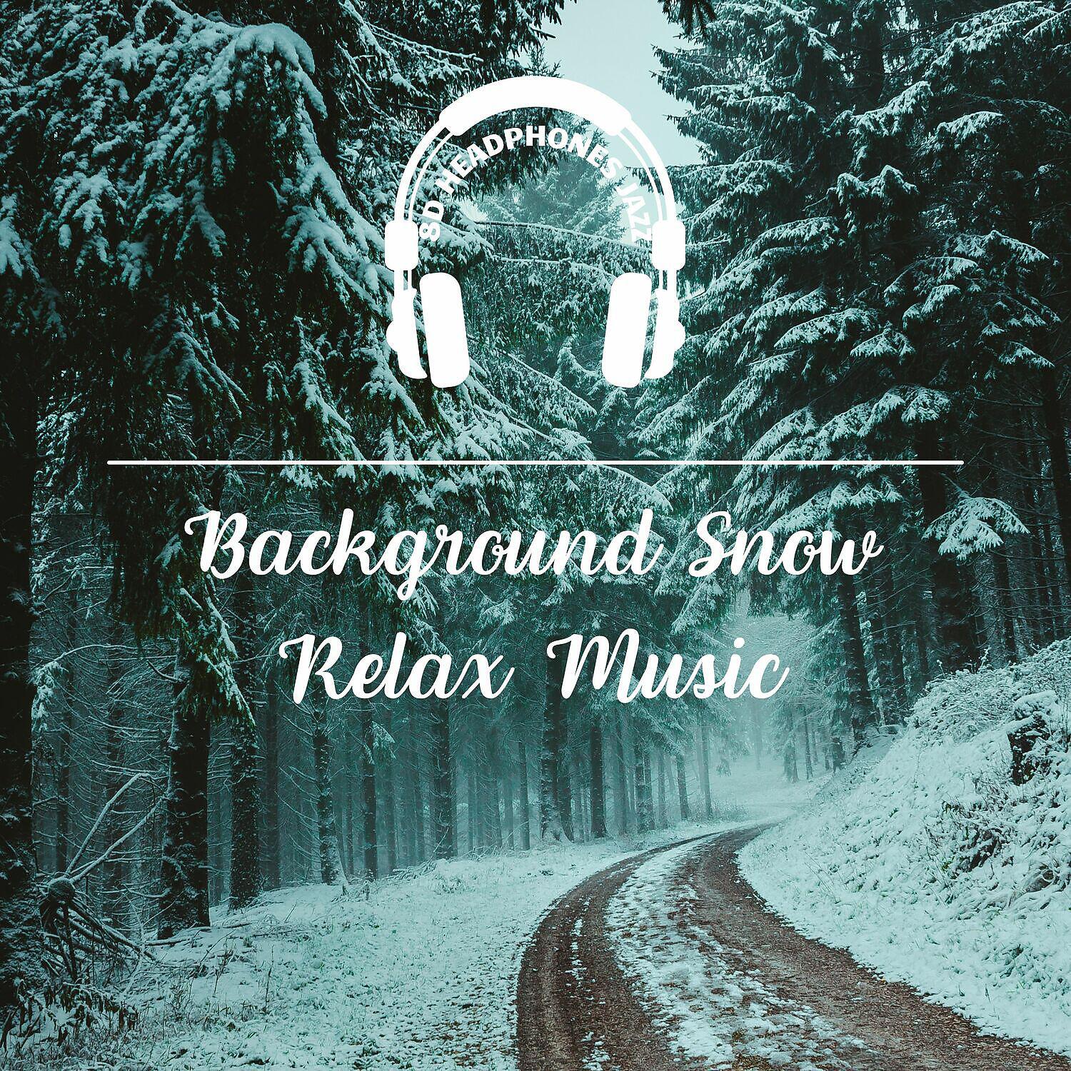 Релиз Background Snow Relax Music