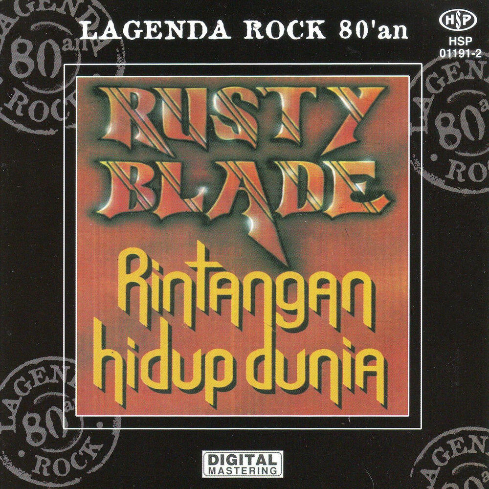 Релиз Lagenda Rock 80an - Rusty Blade (Rintangan Hidup Dunia)
