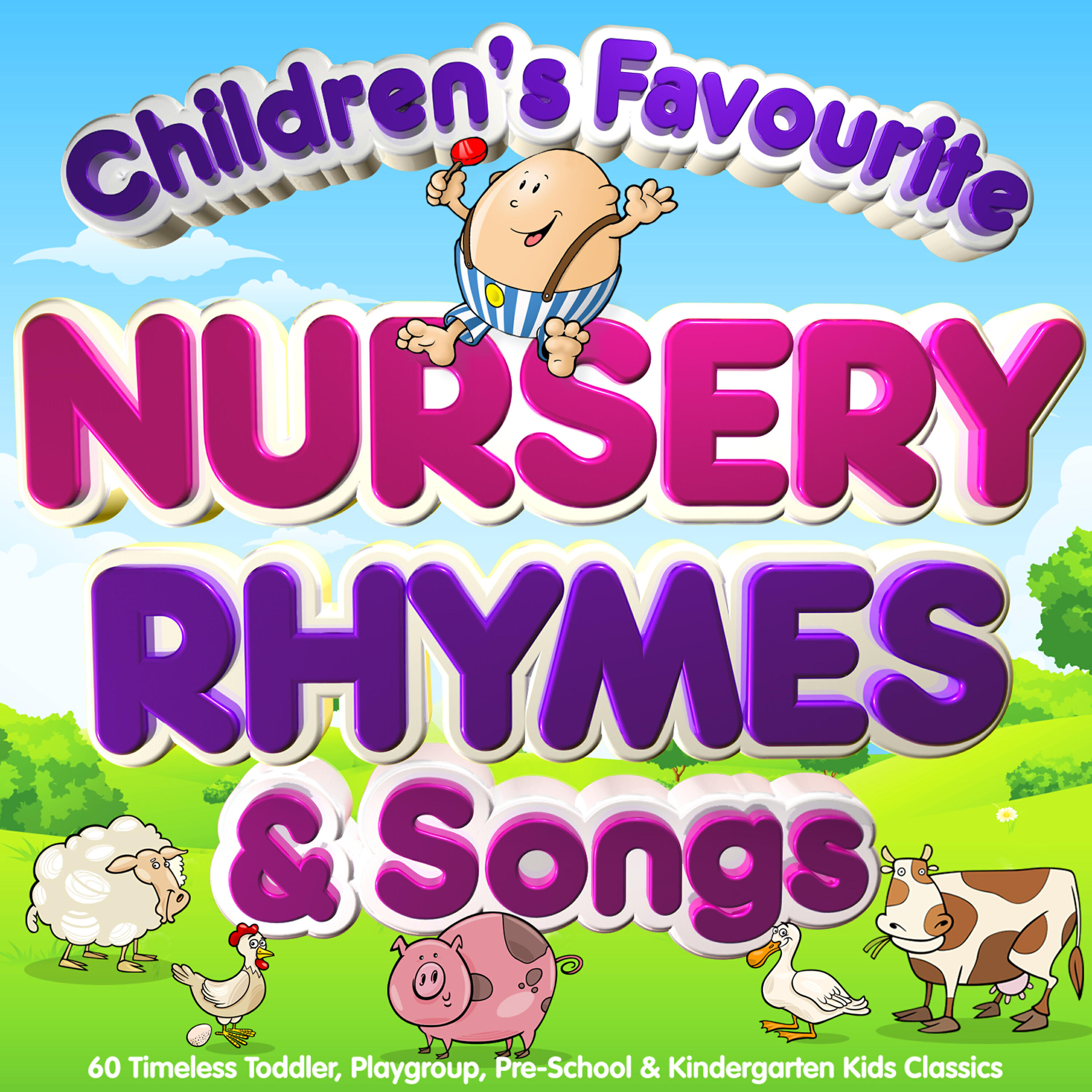 Релиз Childrens Favourite Nursery Rhymes & Songs - 60 Timeless Toddler, Playgroup, Pre-School & Kindergarten Kids Classics