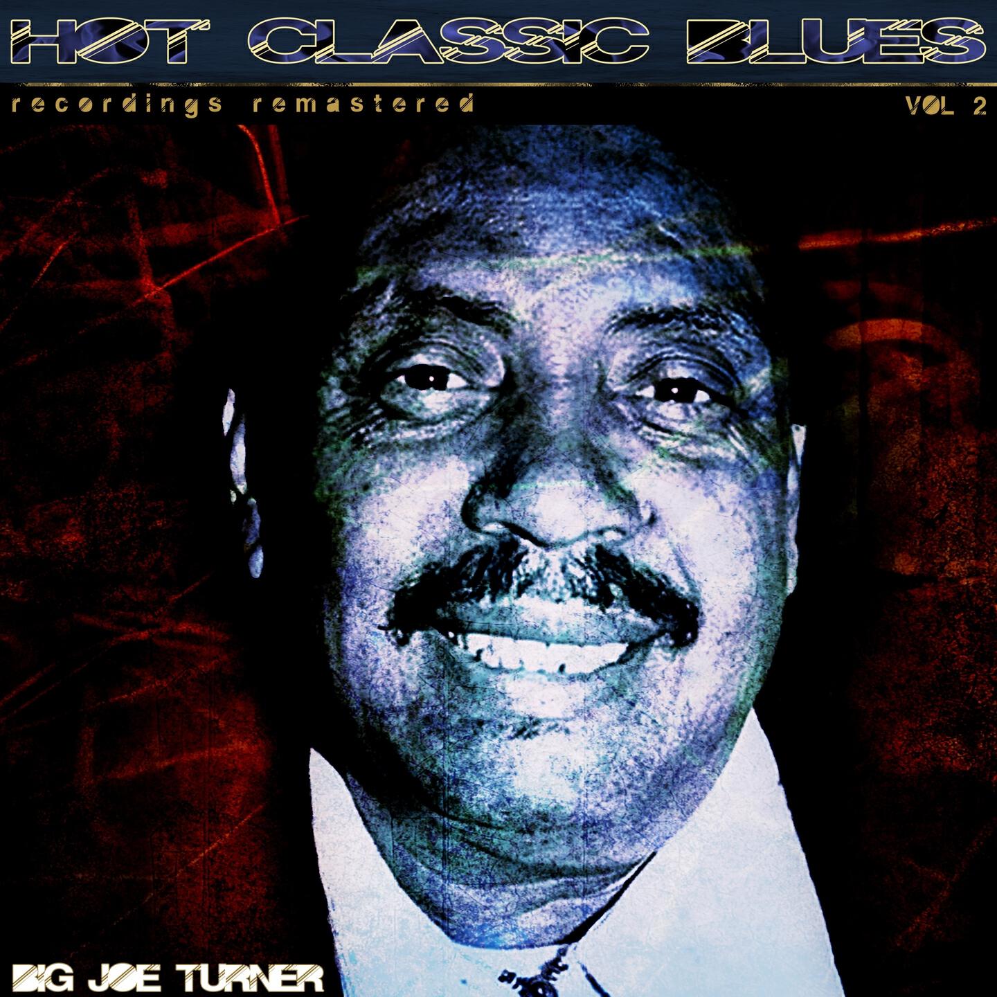 Релиз Hot Classic Blues Recordings Remastered, Vol. 2