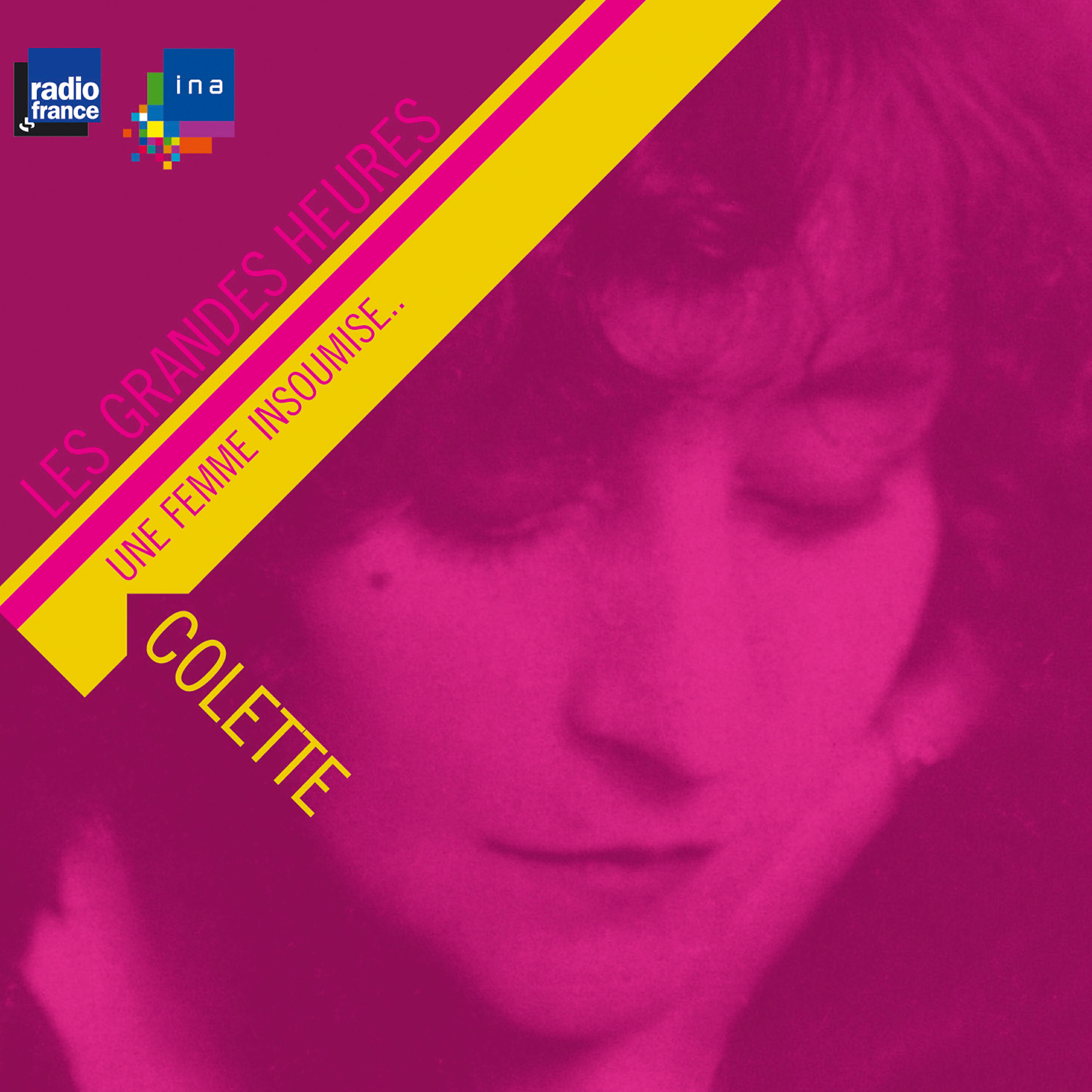Релиз Colette, une femme insoumise - Les Grandes Heures