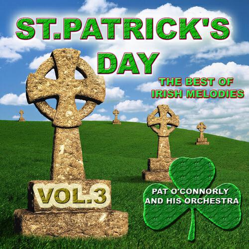 Релиз St Patrick's Day - The Best of Irish Melodies, Vol. 3