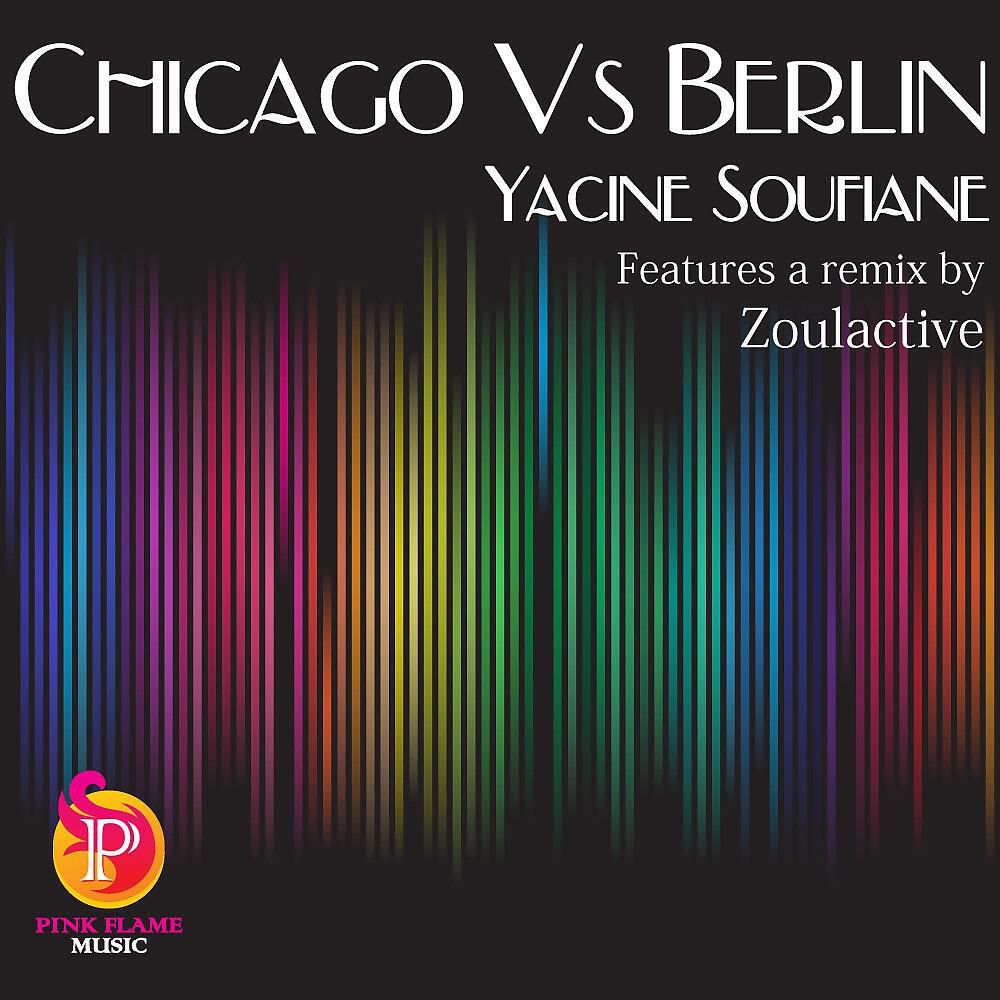 Релиз Chicago Vs Berlin