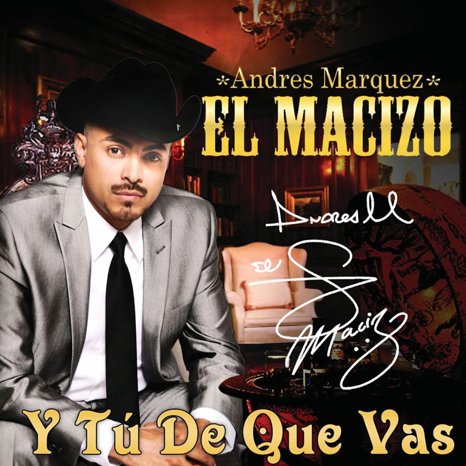 Andres Marquez El Macizo