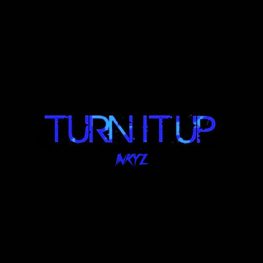 Релиз Turn It Up