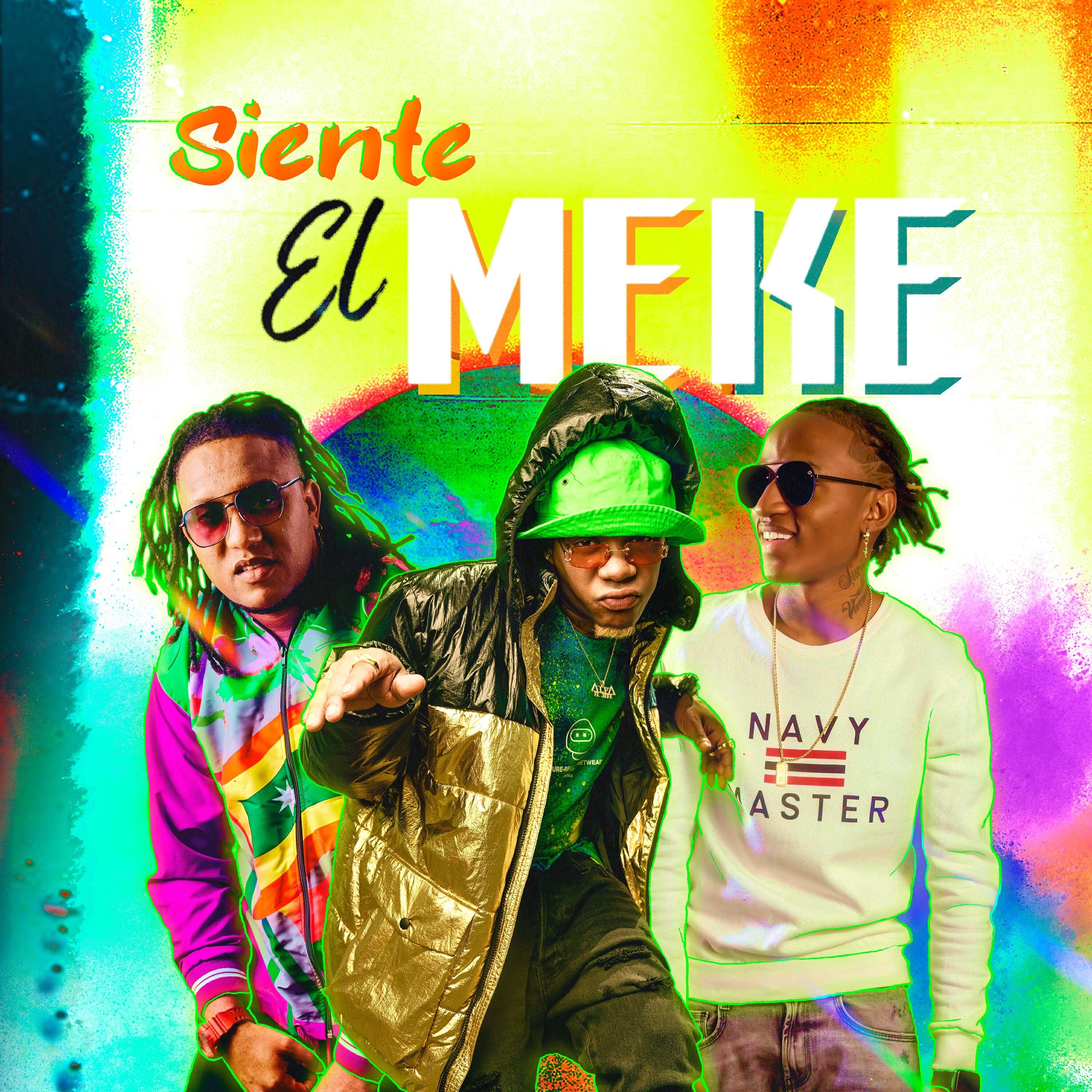Релиз Siente el Meke