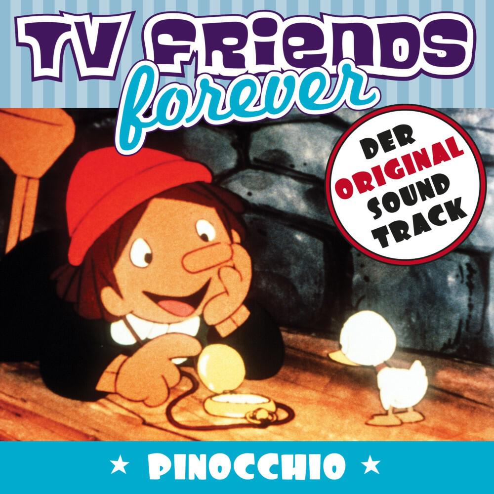 Релиз TV Friends Forever - Der Original Sound Track: Pinocchio