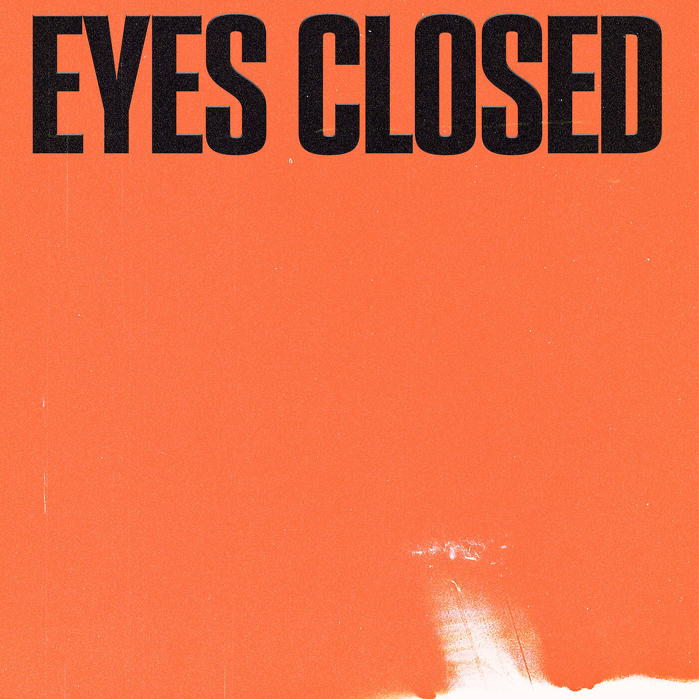 Релиз Eyes Closed