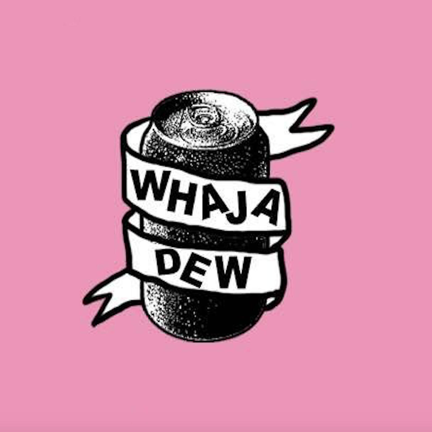 Релиз Whaja Dew