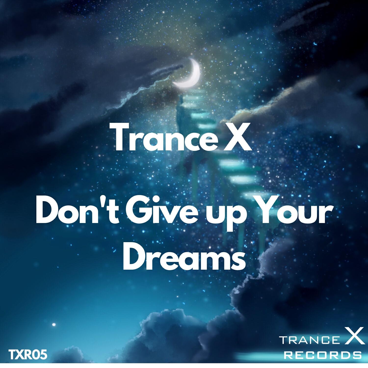 Релиз Don't Give up Your Dreams