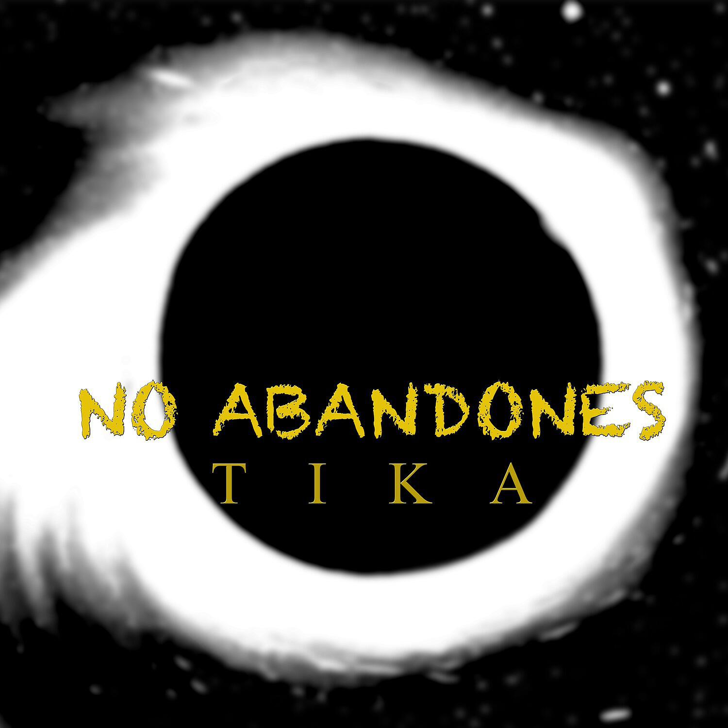 Скачать песню Tika - No abandones бесплатно в MP3 для Android и iOS