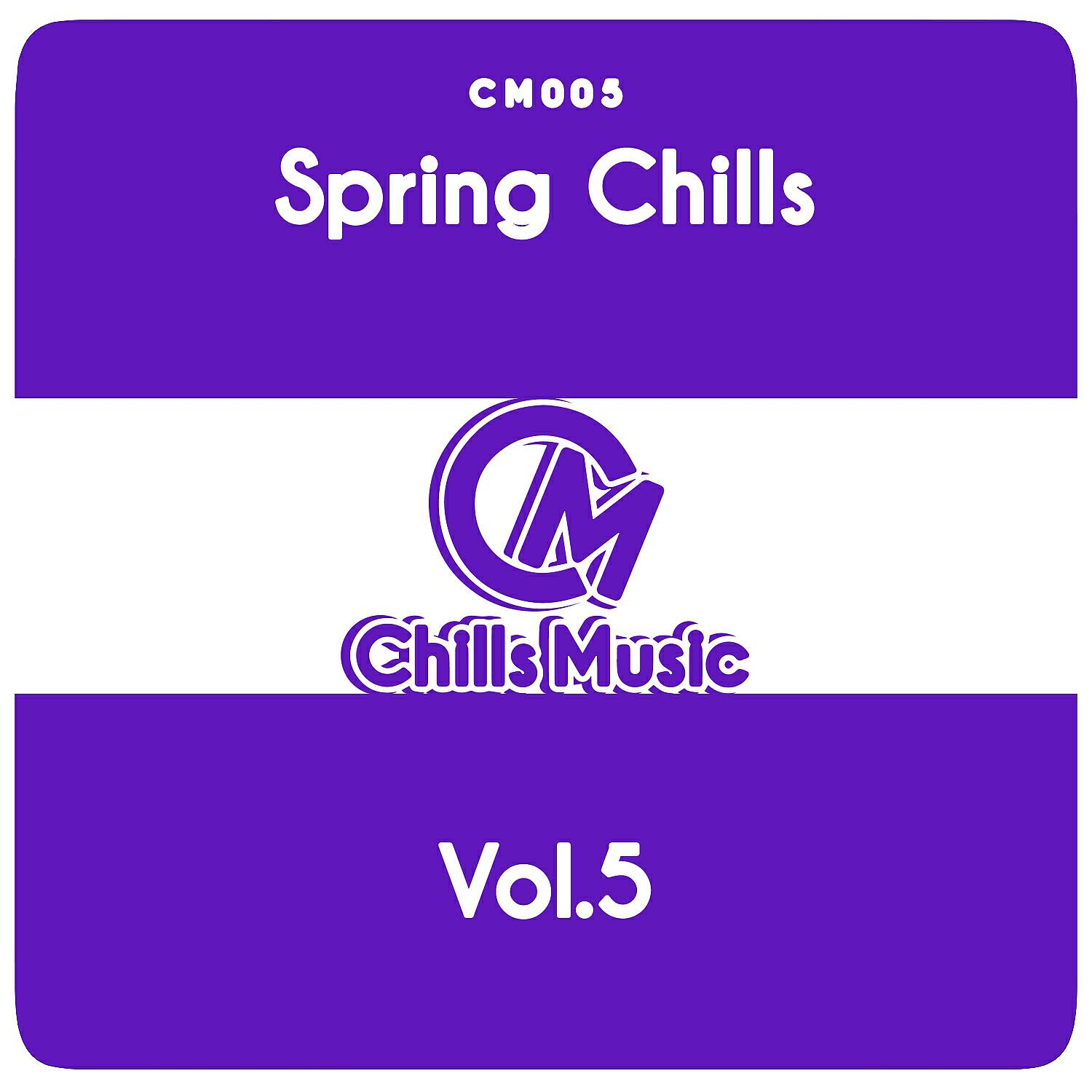Релиз Spring Chills Vol.5