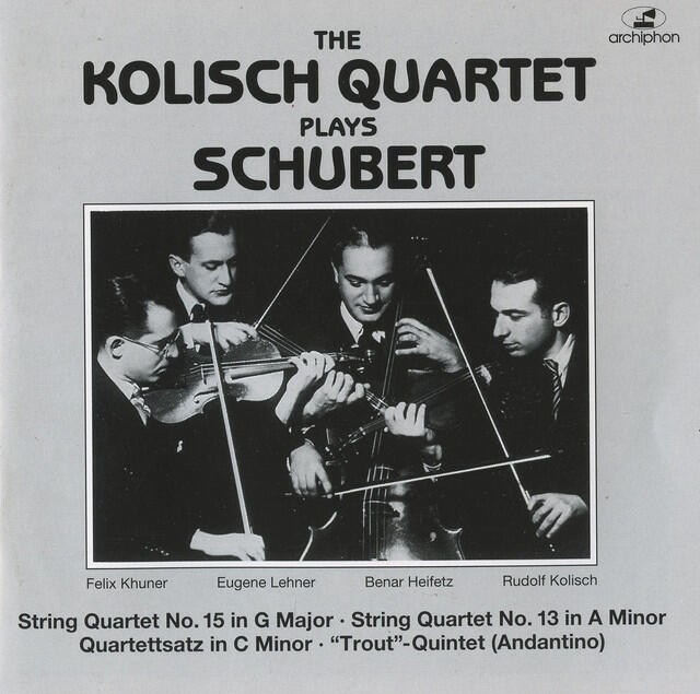 Релиз The Kolisch Quartet Plays Schubert (1929, 1934)