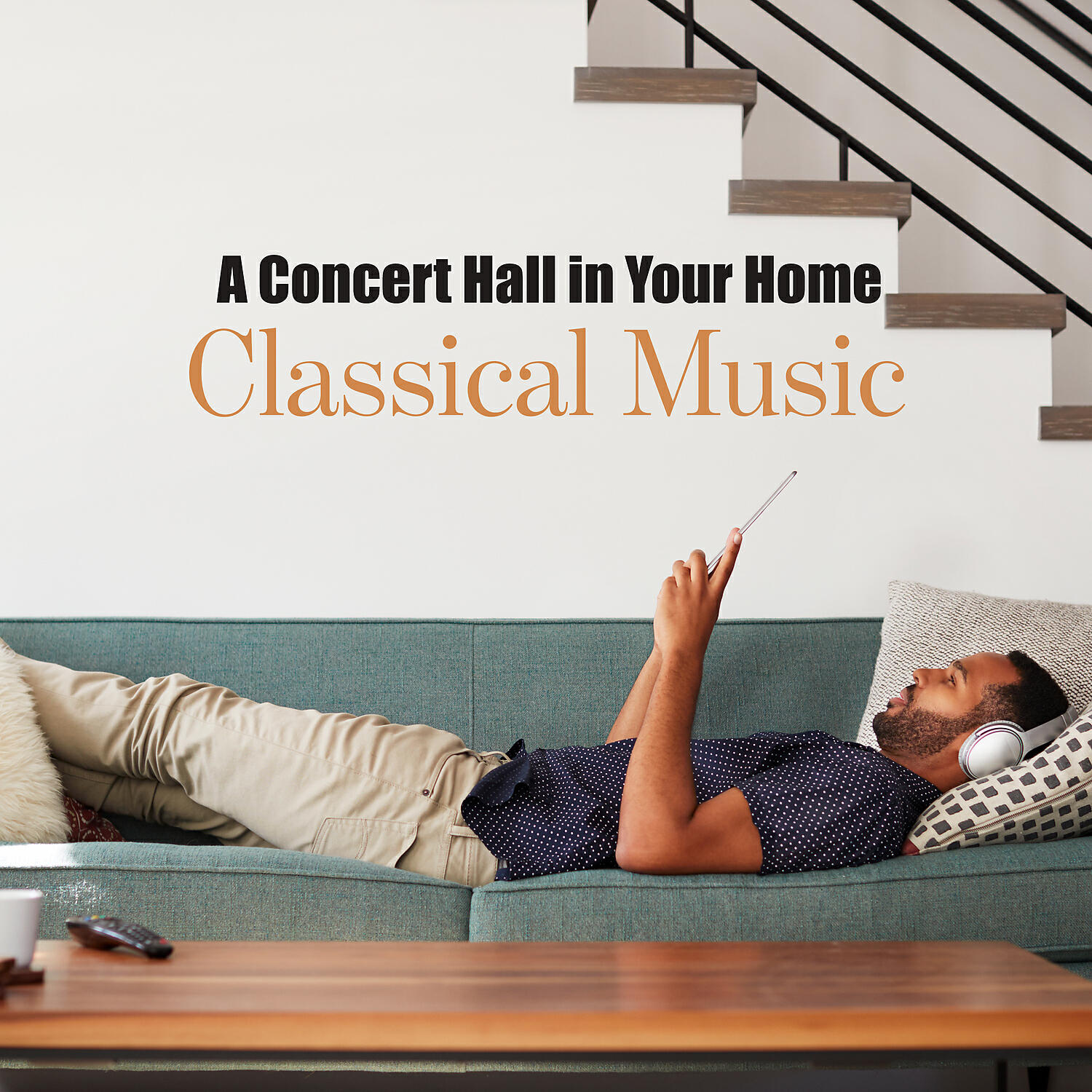 Релиз A Concert Hall in Your Home - Classical Music