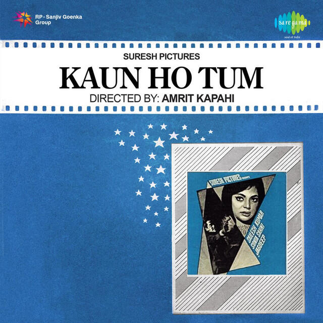 Релиз Kaun Ho Tum (Original Motion Picture Soundtrack)
