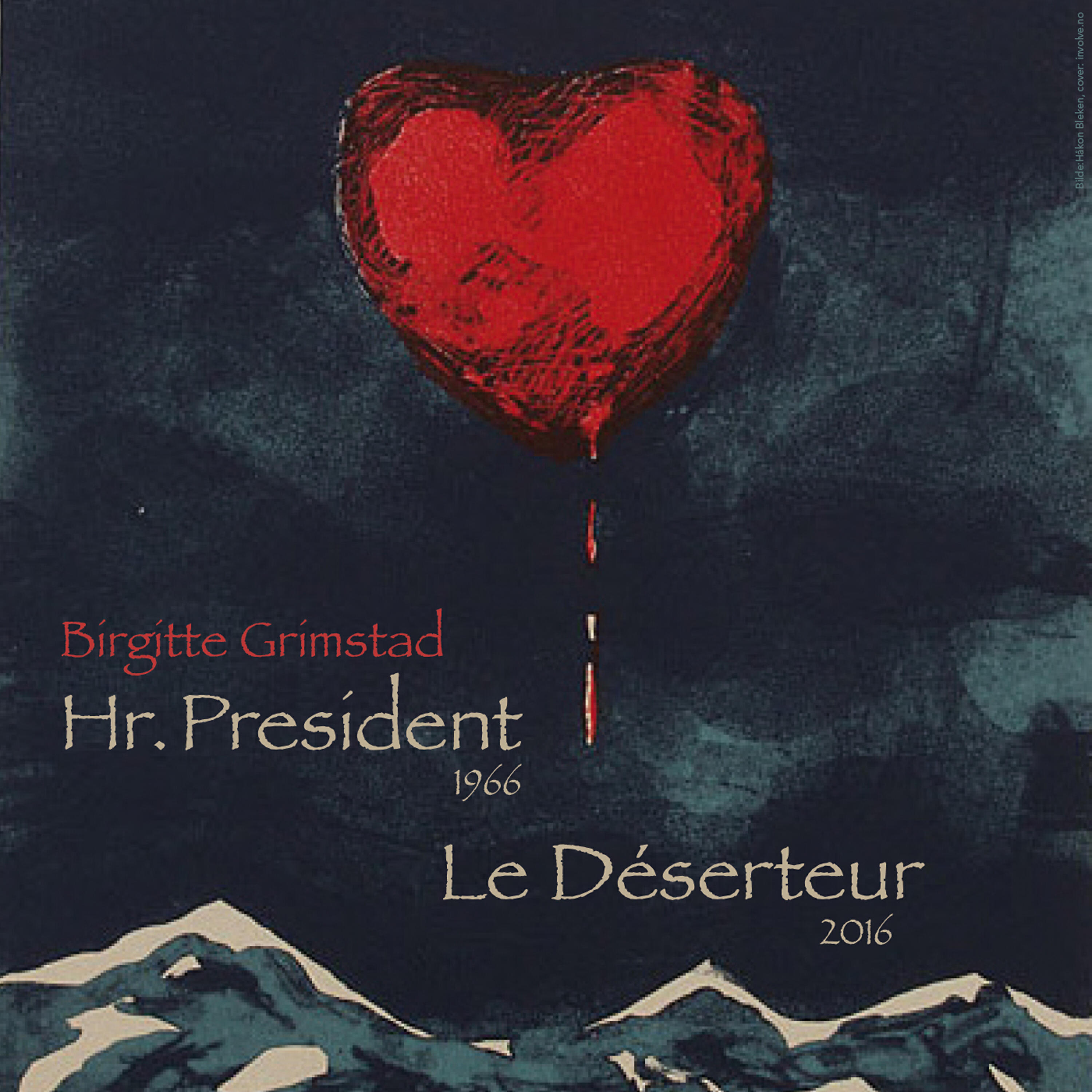 Релиз Hr. President - Le Deserteur