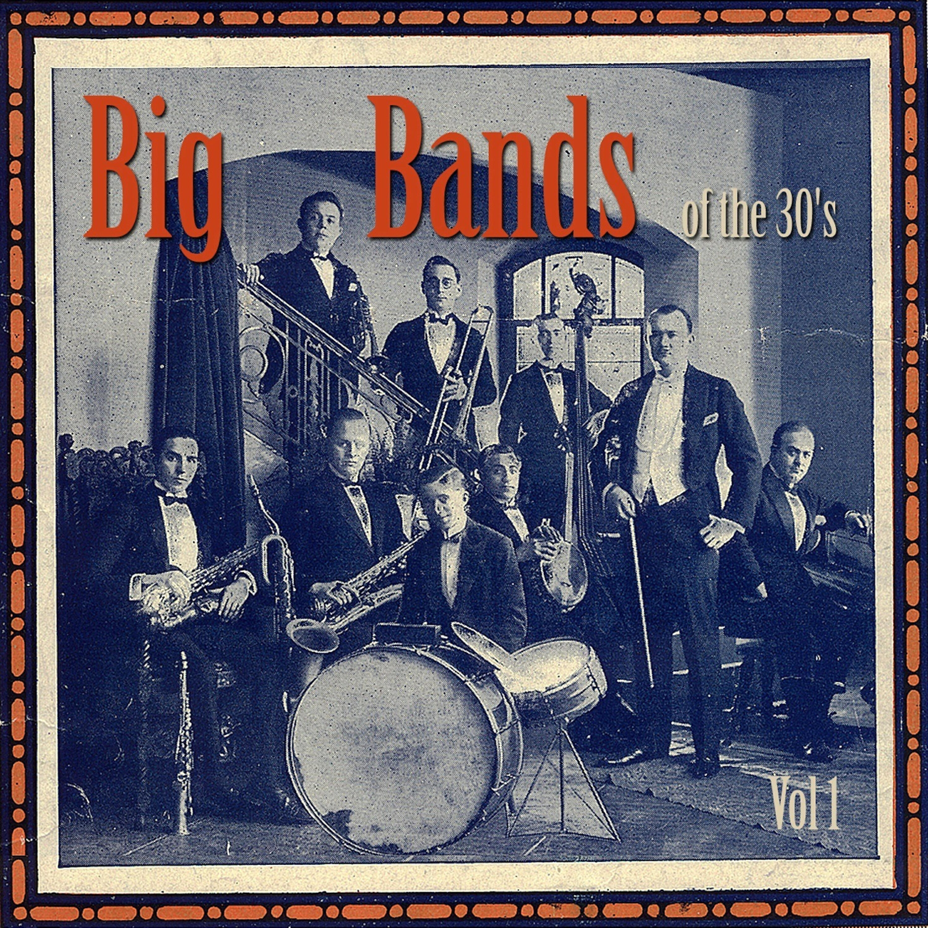 Постер альбома Big Bands of the 30's