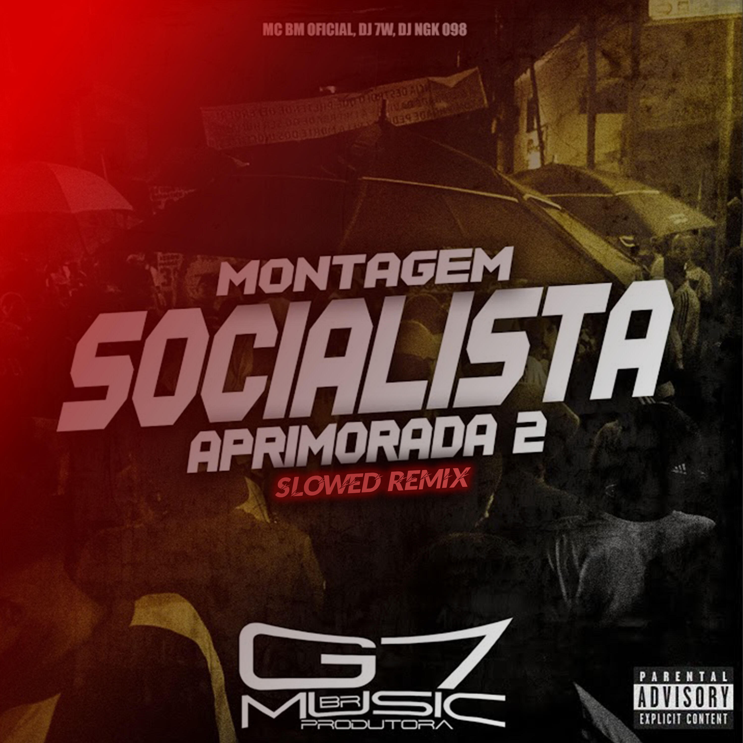 Релиз Montagem Socialista Aprimorada 2 - Slowed