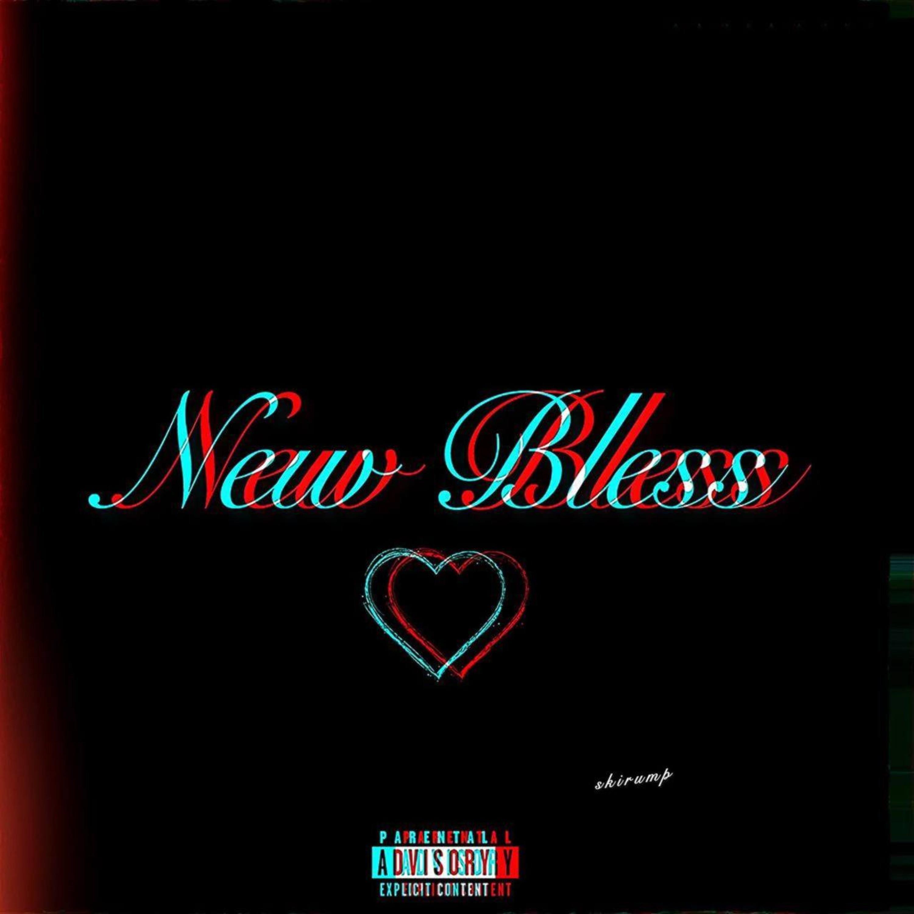 Релиз New Bless