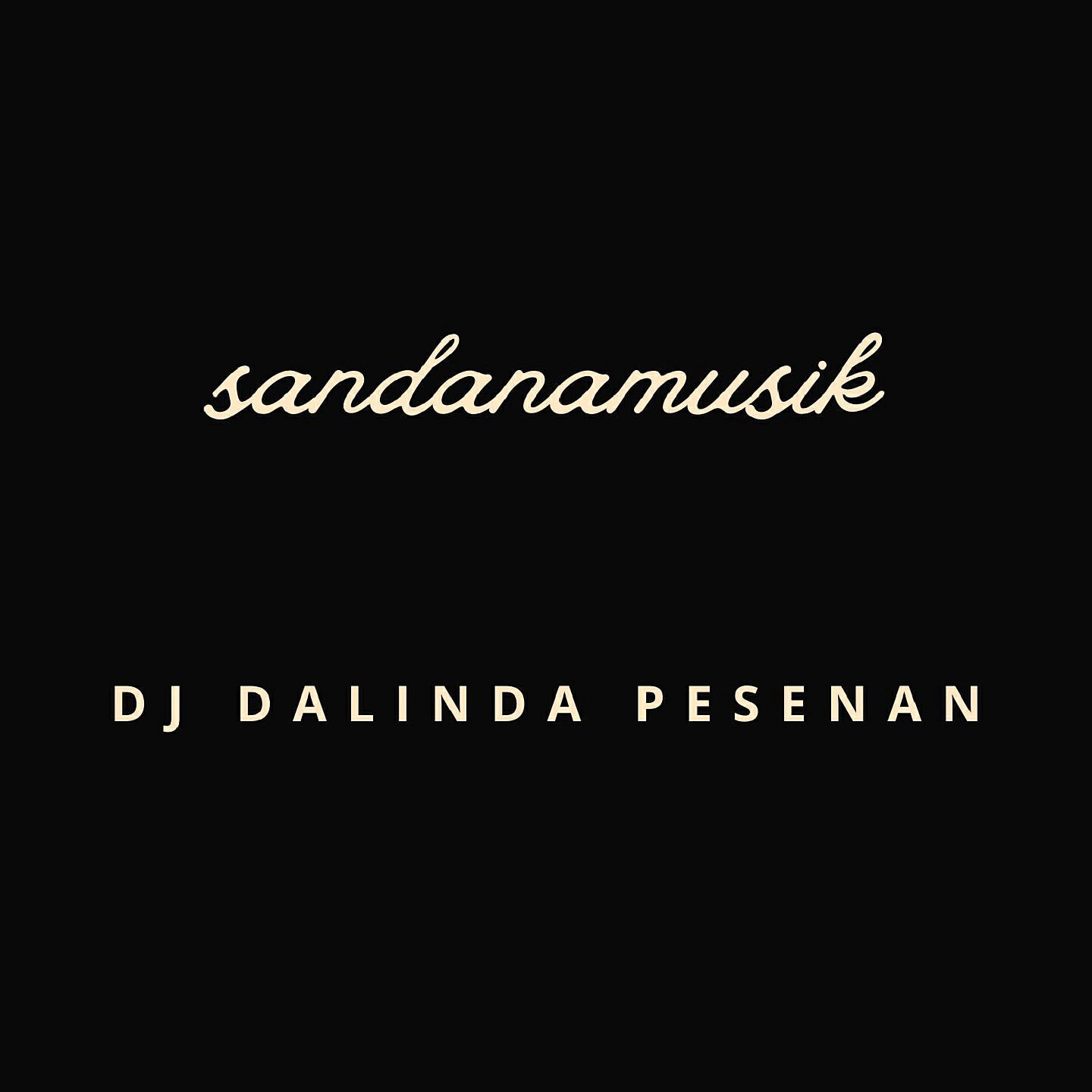 Релиз DJ DALINDA PESENAN