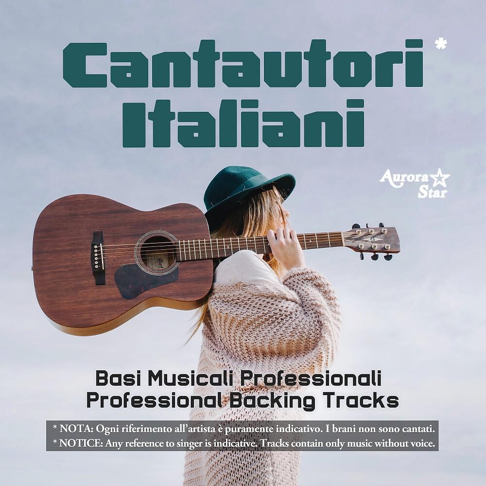 Релиз Cantautori Italiani (Basi Musicali Professionali) [Karaoke]