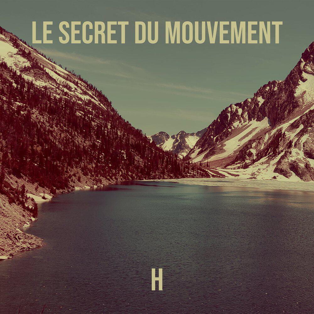 Релиз Le Secret Du Mouvement