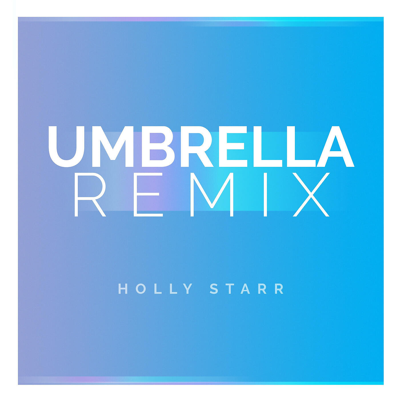 Релиз Umbrella (Remix)
