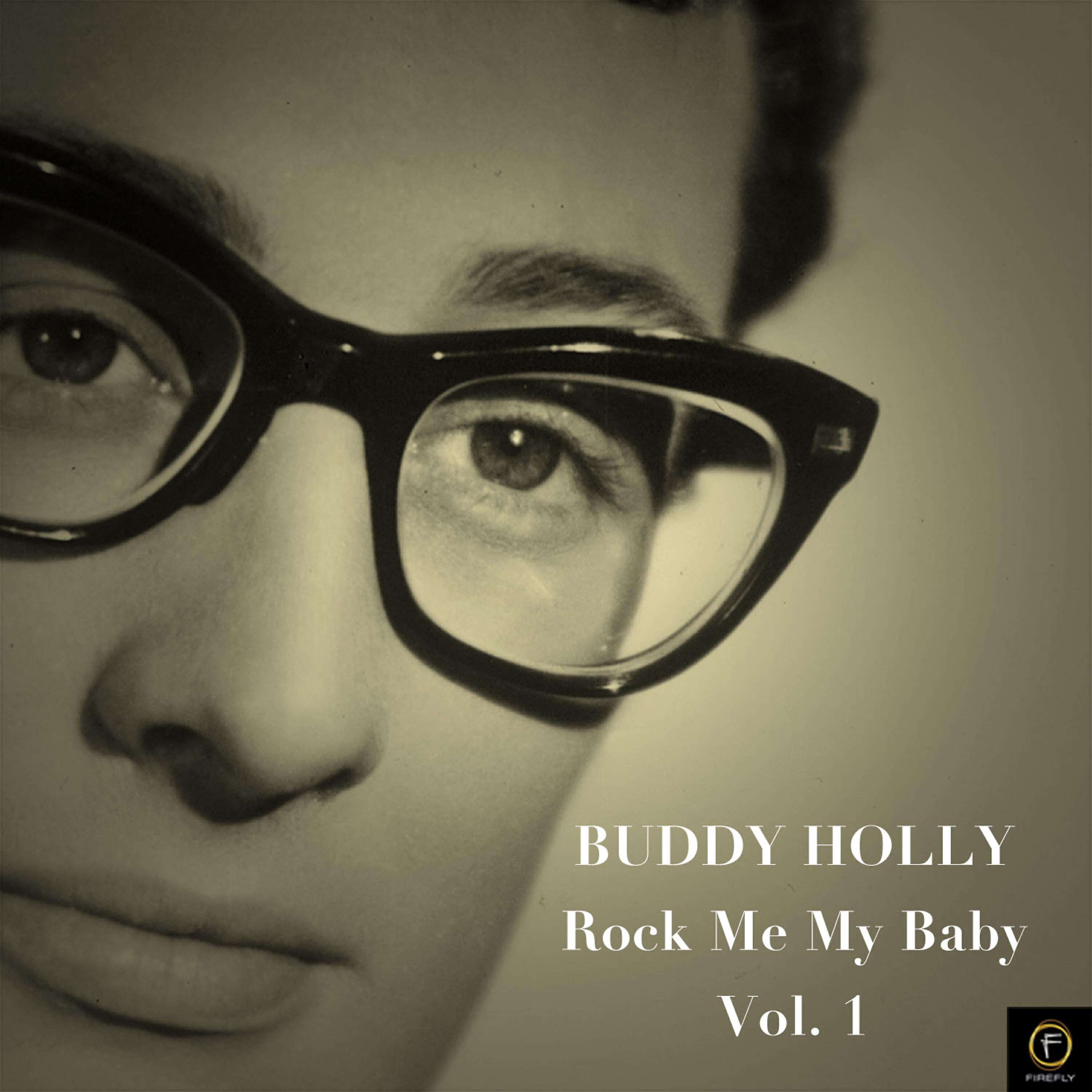 Релиз Buddy Holly, Rock Me My Baby Vol. 1