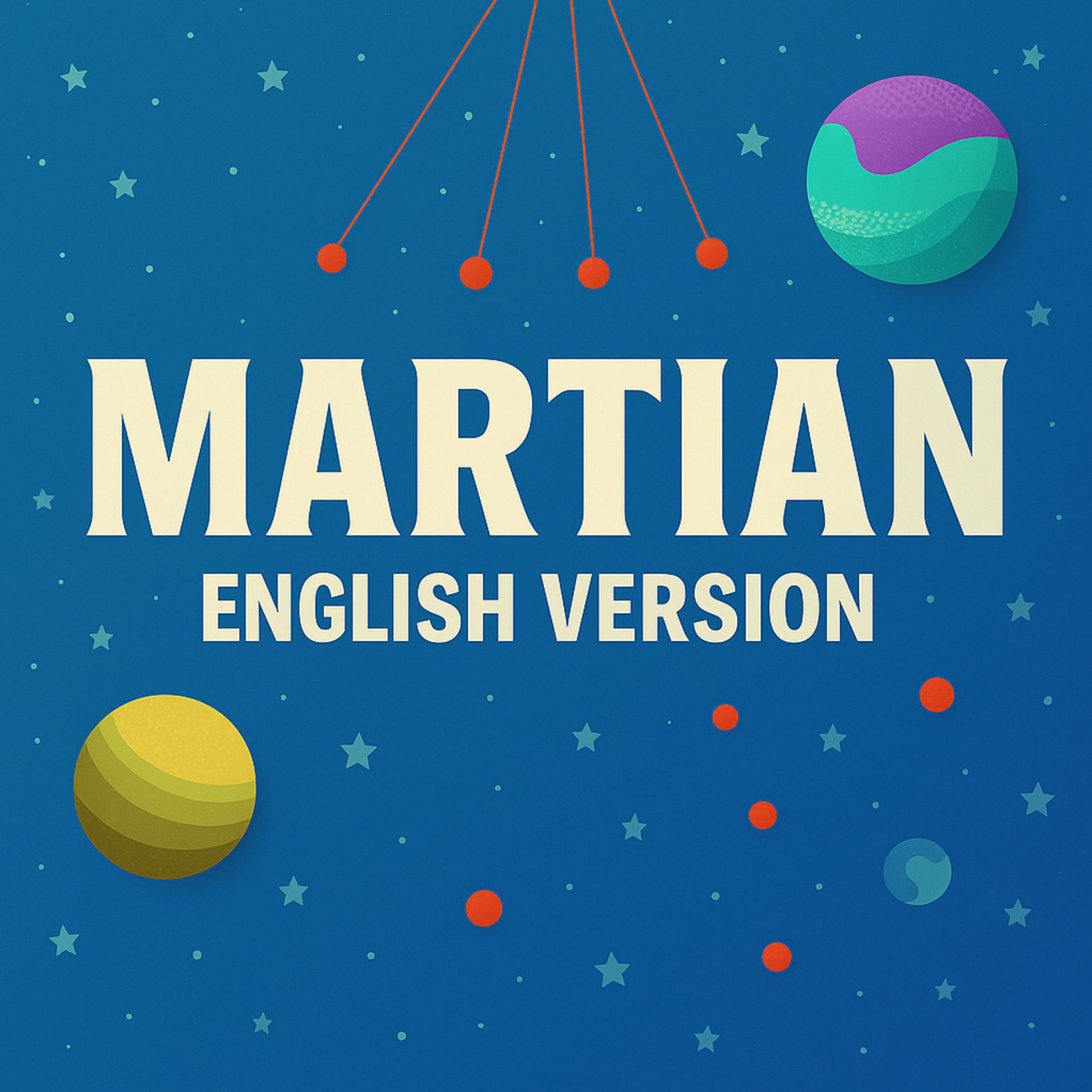 Релиз Martian (English Version)