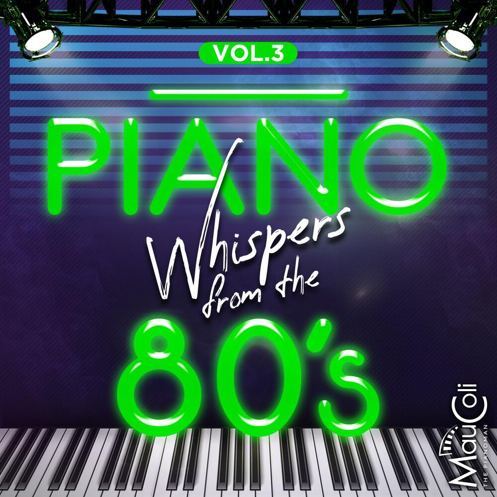 Релиз Piano Whispers from the 80's, Vol. 3