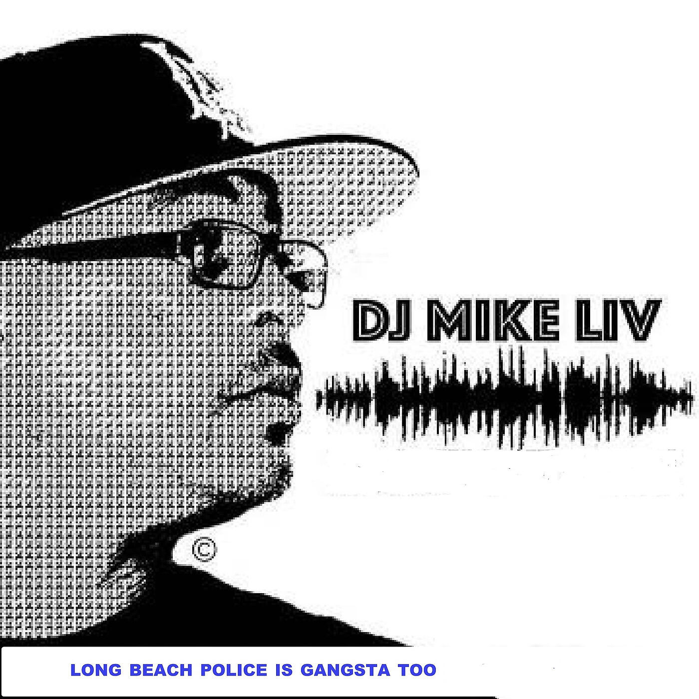Релиз Long Beach Police Is Gangta Too