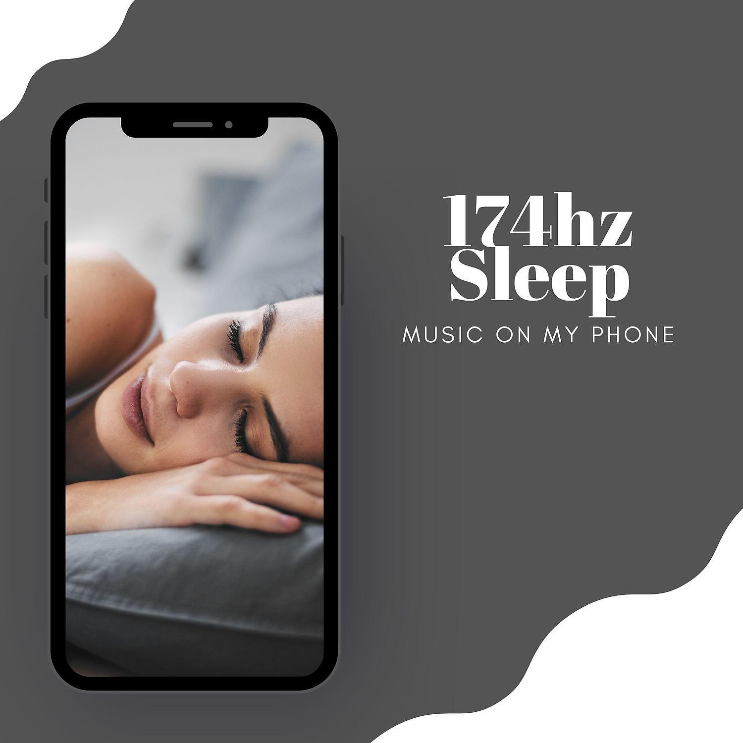 Релиз Music on My Phone: 174hz Sleep