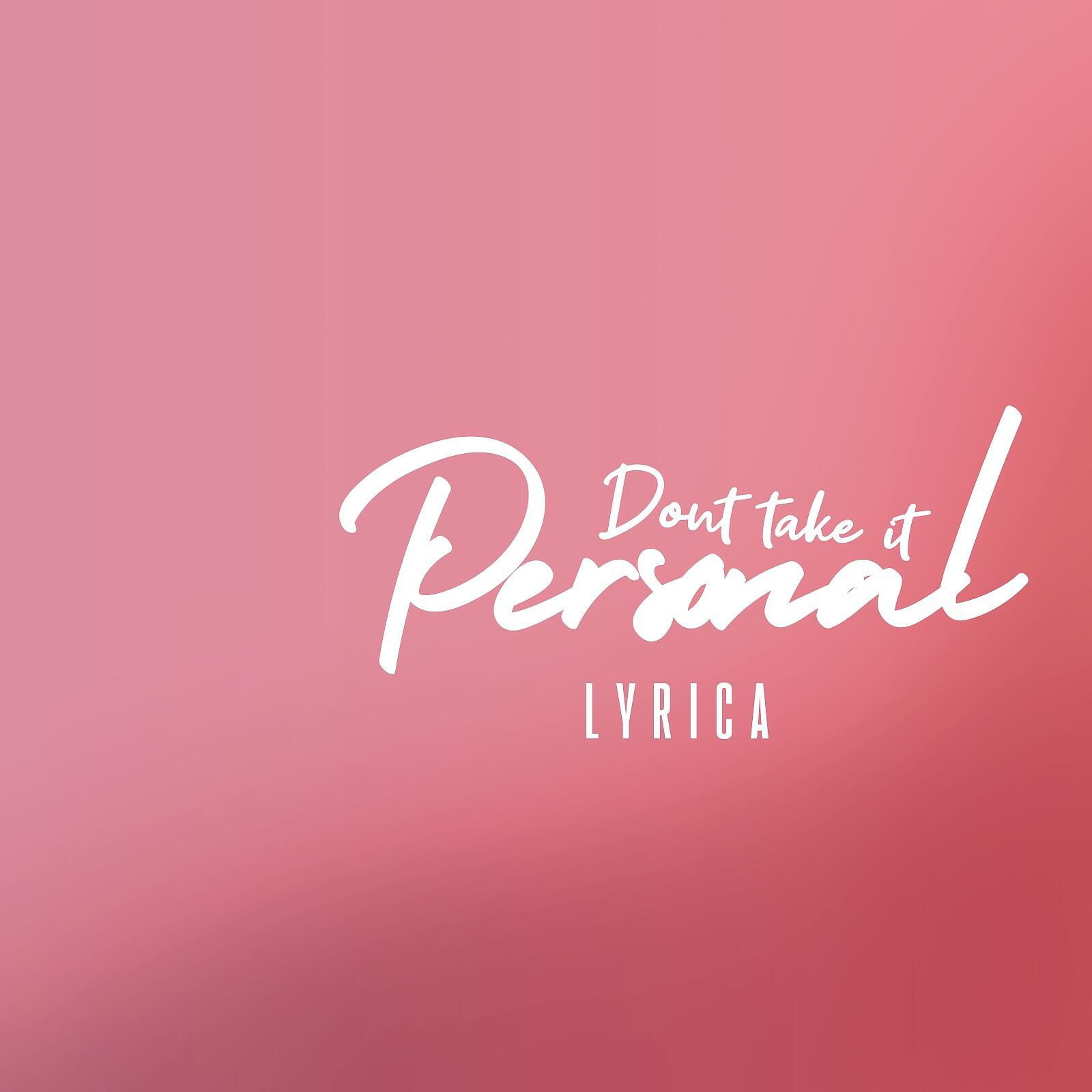 Релиз Don't Take It Personal