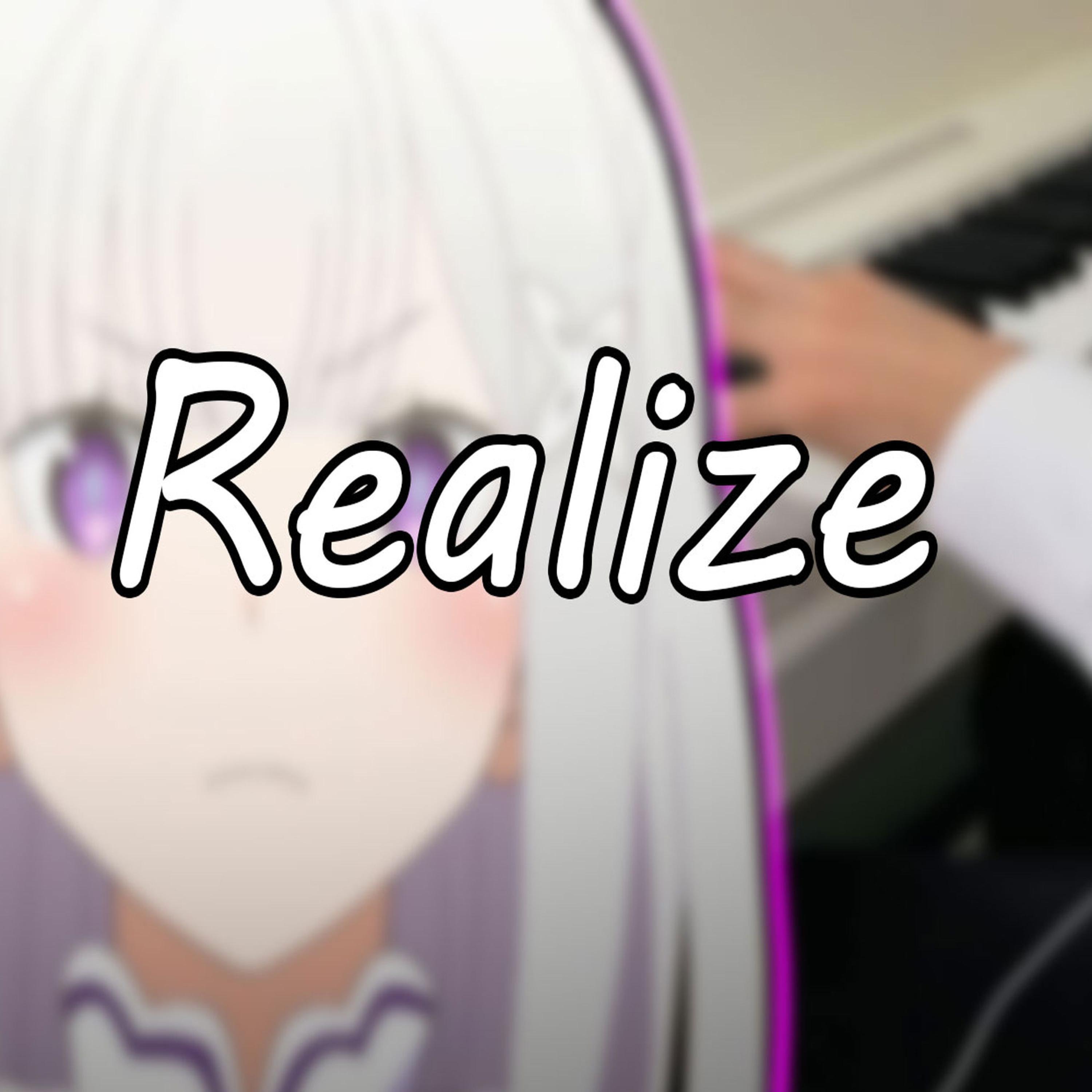 Релиз Realize (Re:zero Season 2 Opening)