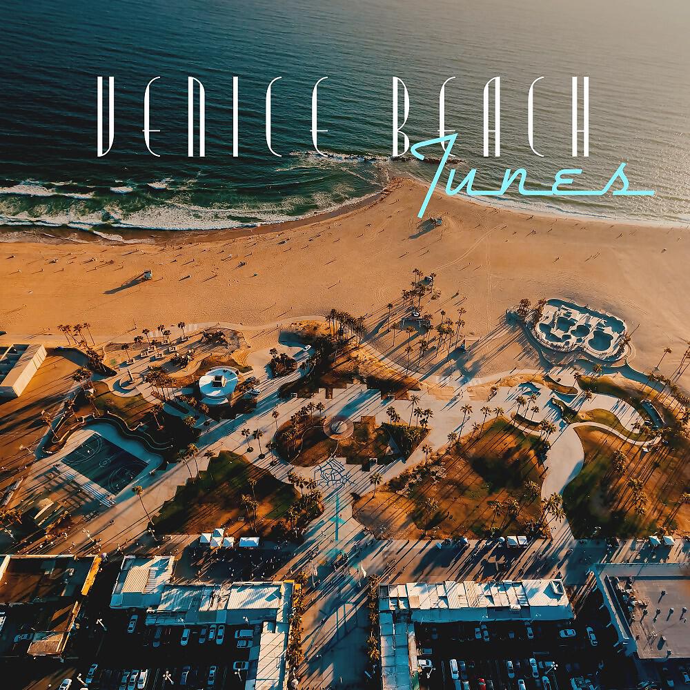 Релиз Venice Beach Tunes