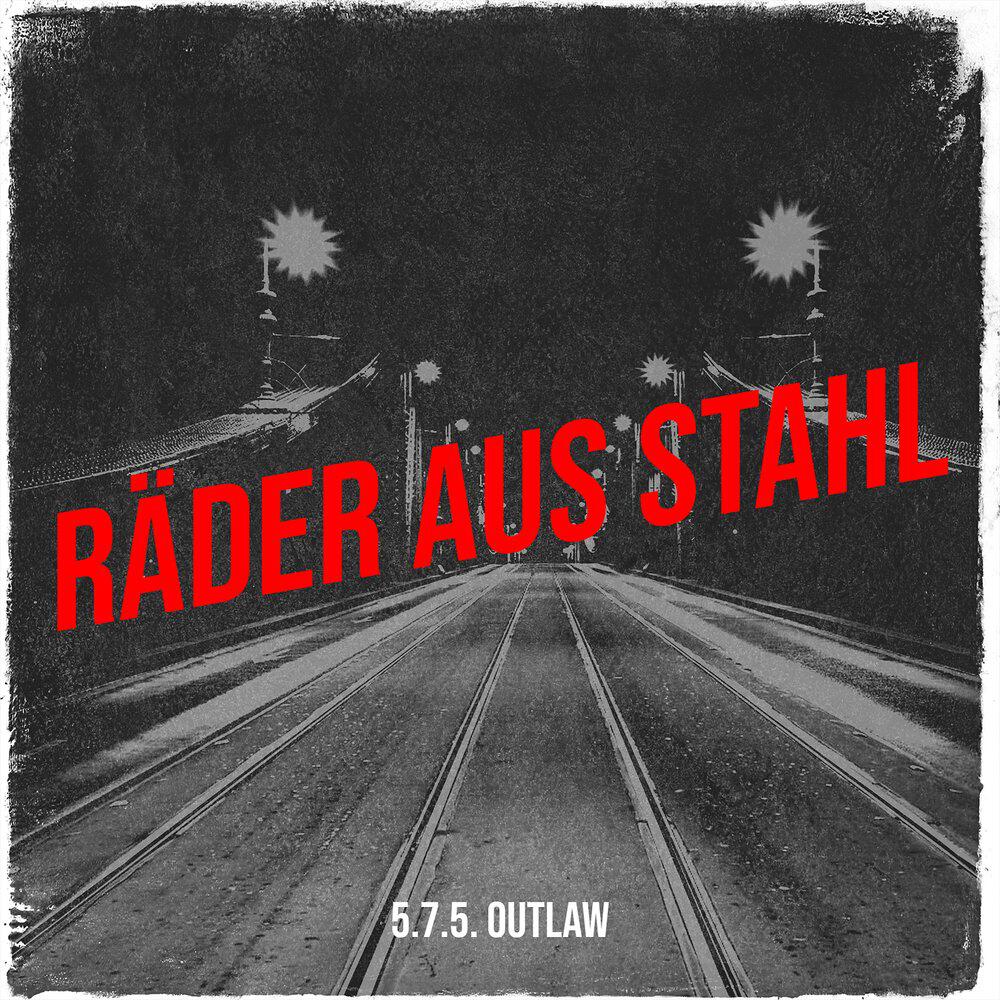 Релиз Räder aus Stahl