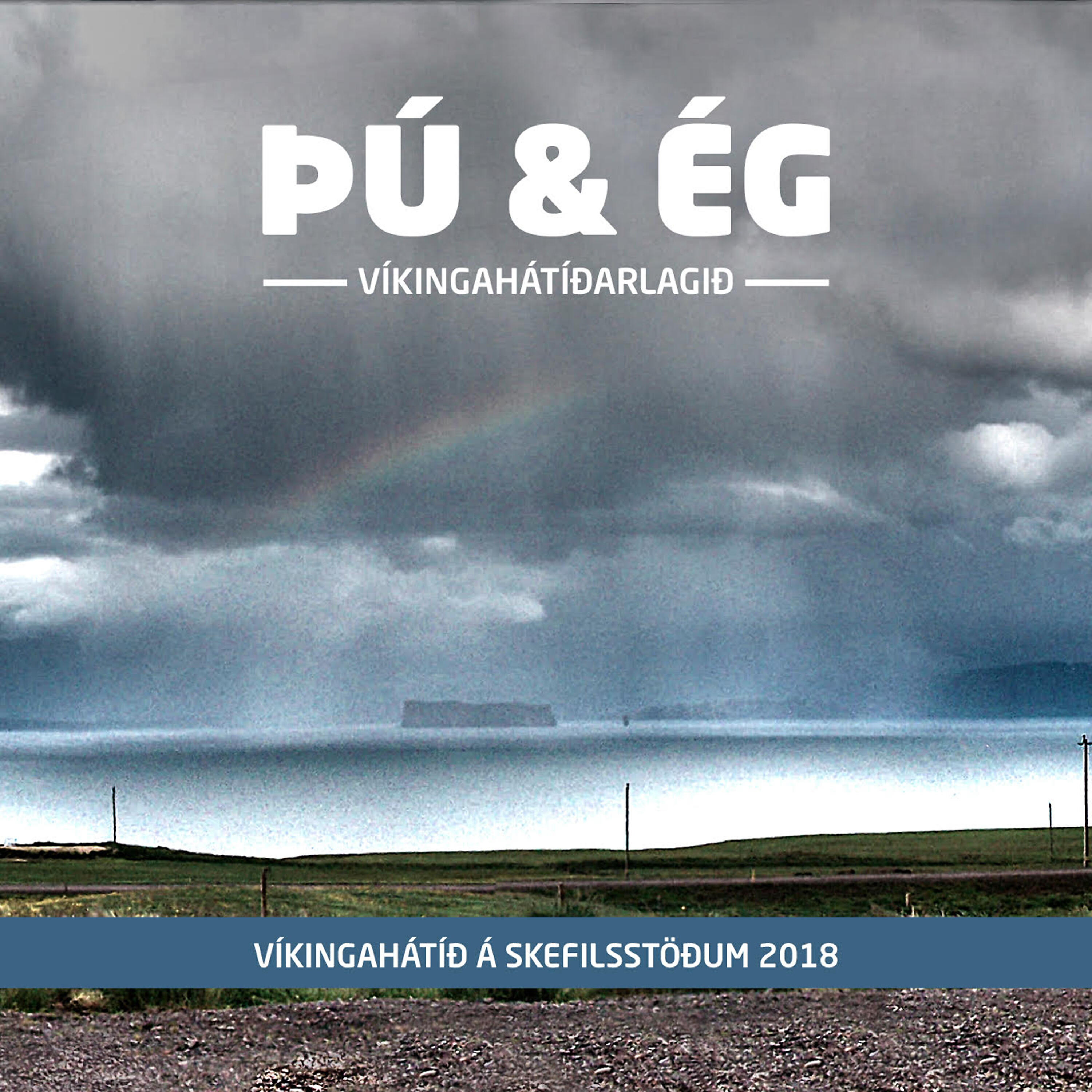 Релиз Þú Og Ég (Á Víkingahátíð)