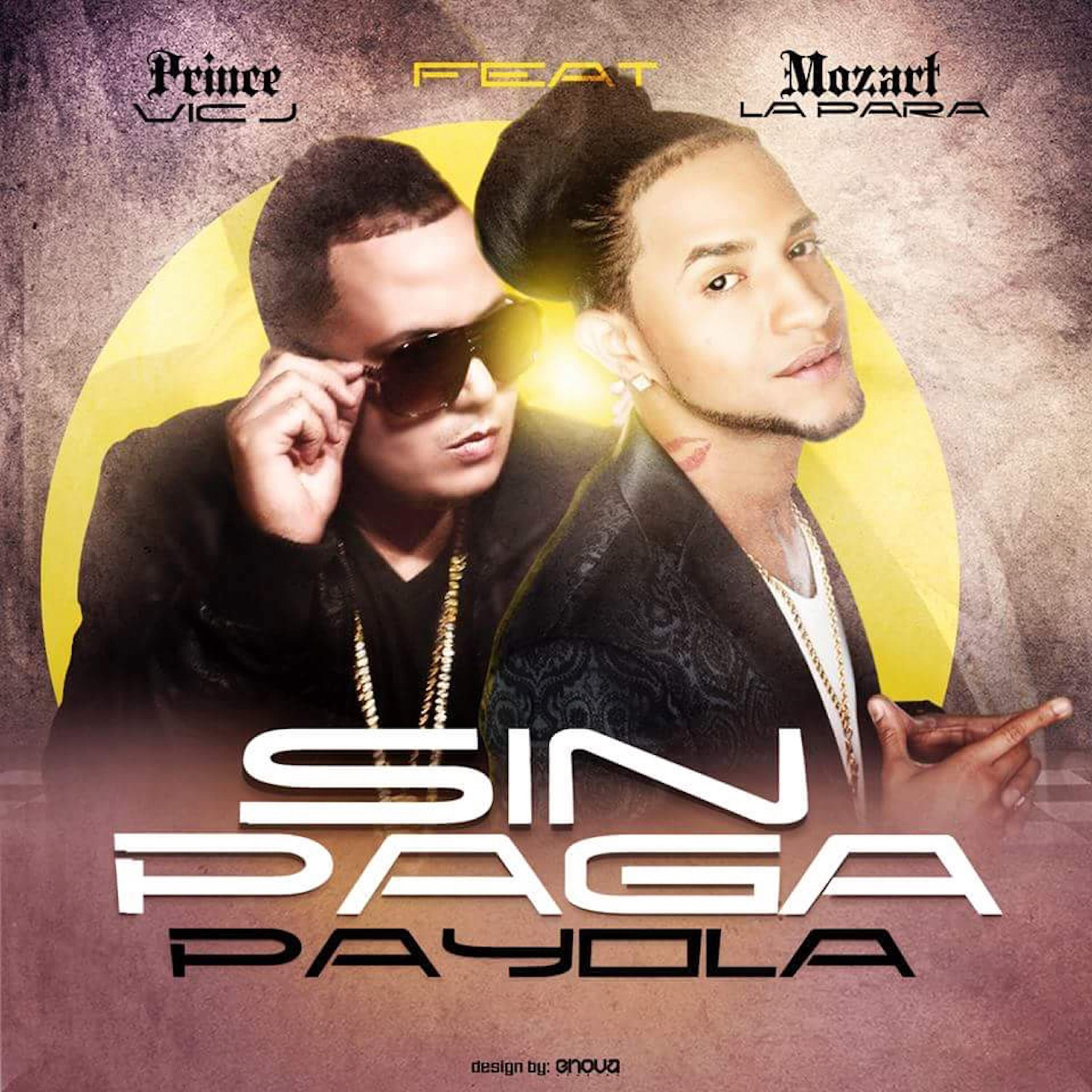 Релиз Sin Paga Payola - Single