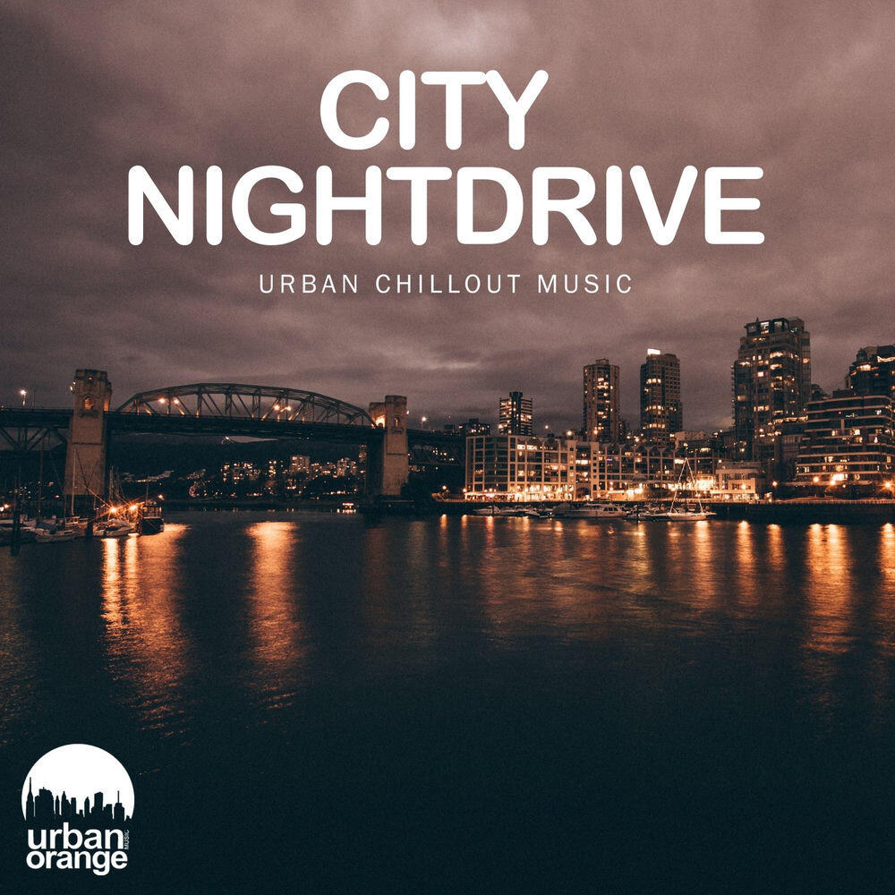 Релиз City Nightdrive: Urban Chillout Music