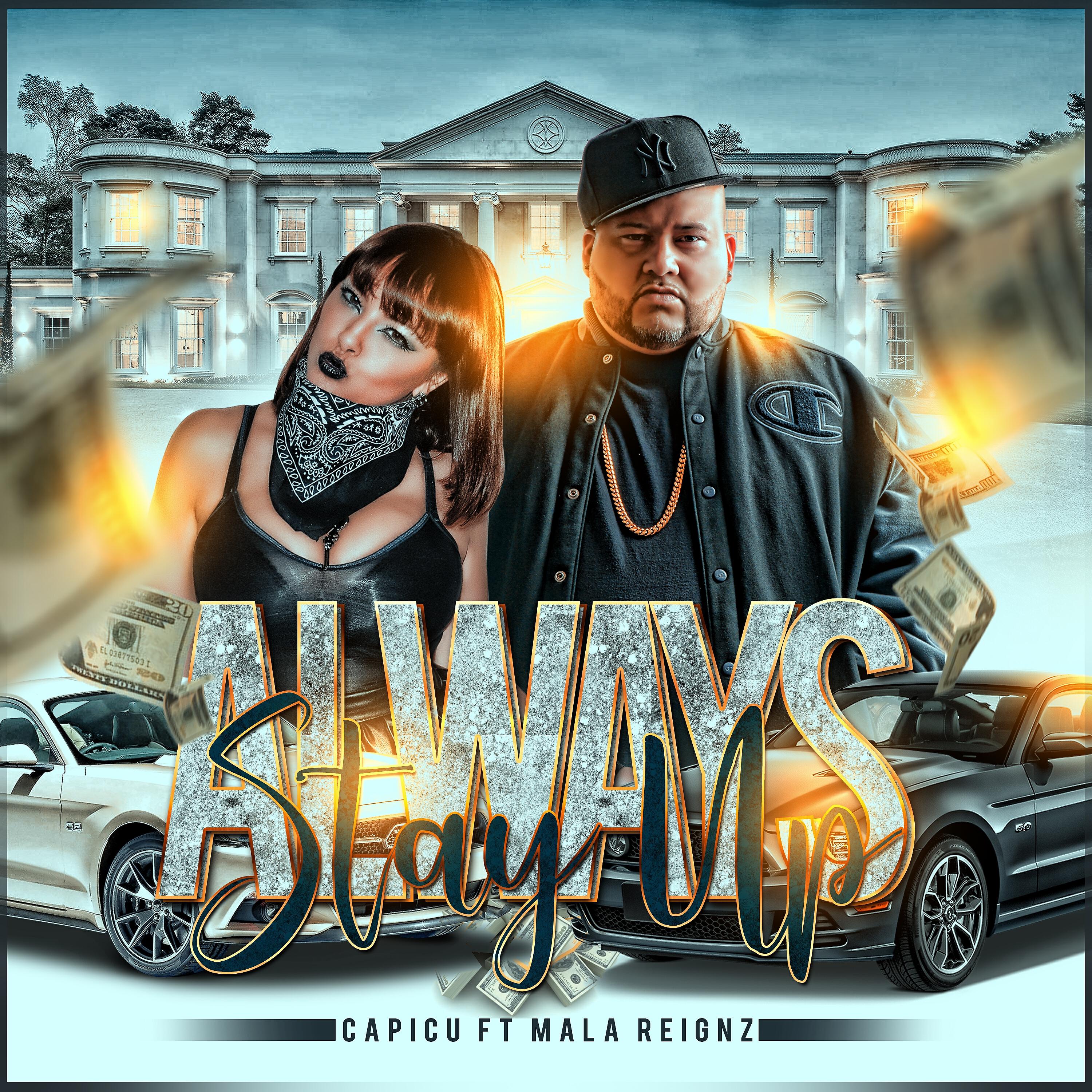Релиз Always Stay Up (feat. Mala Reignz)