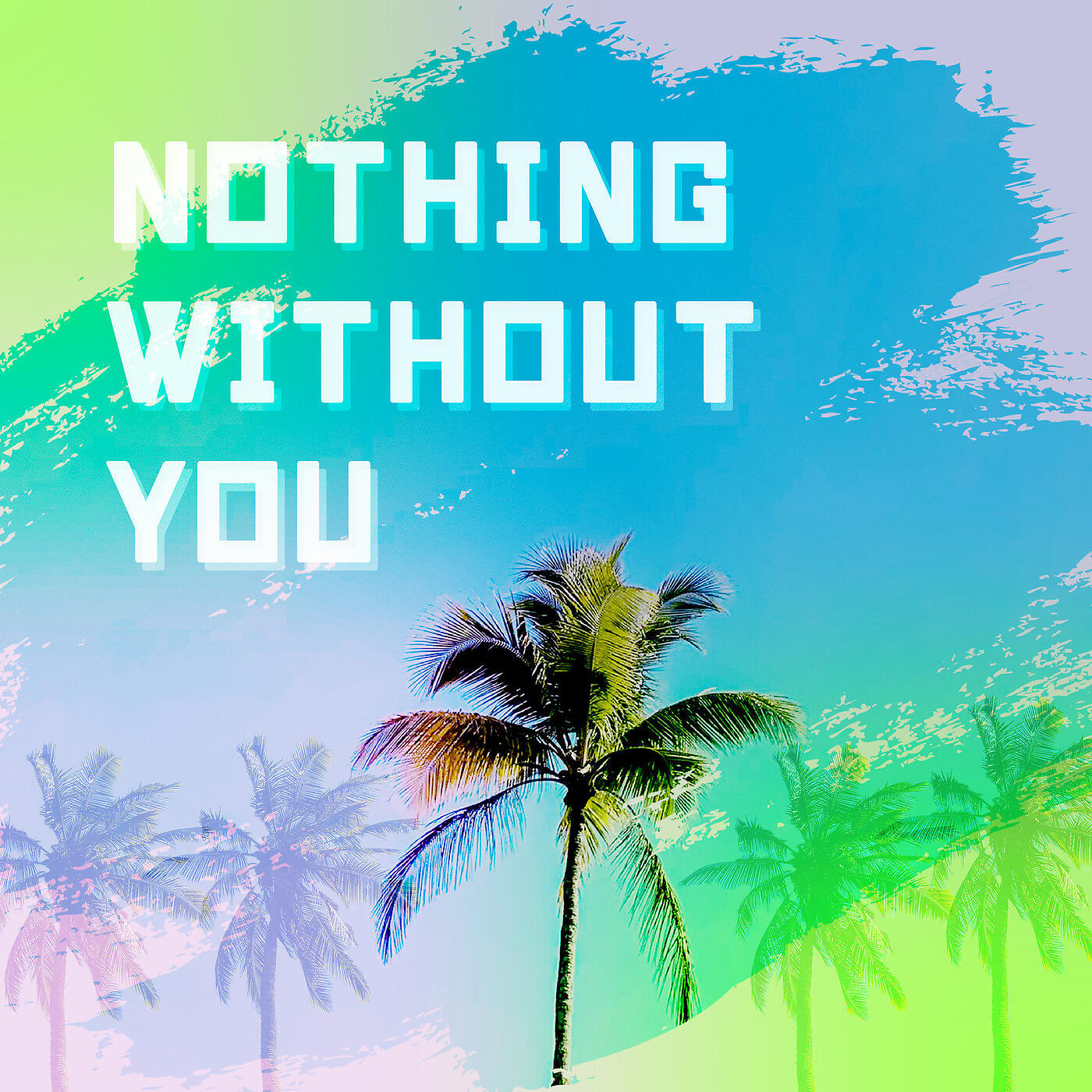 Релиз Nothing Without You