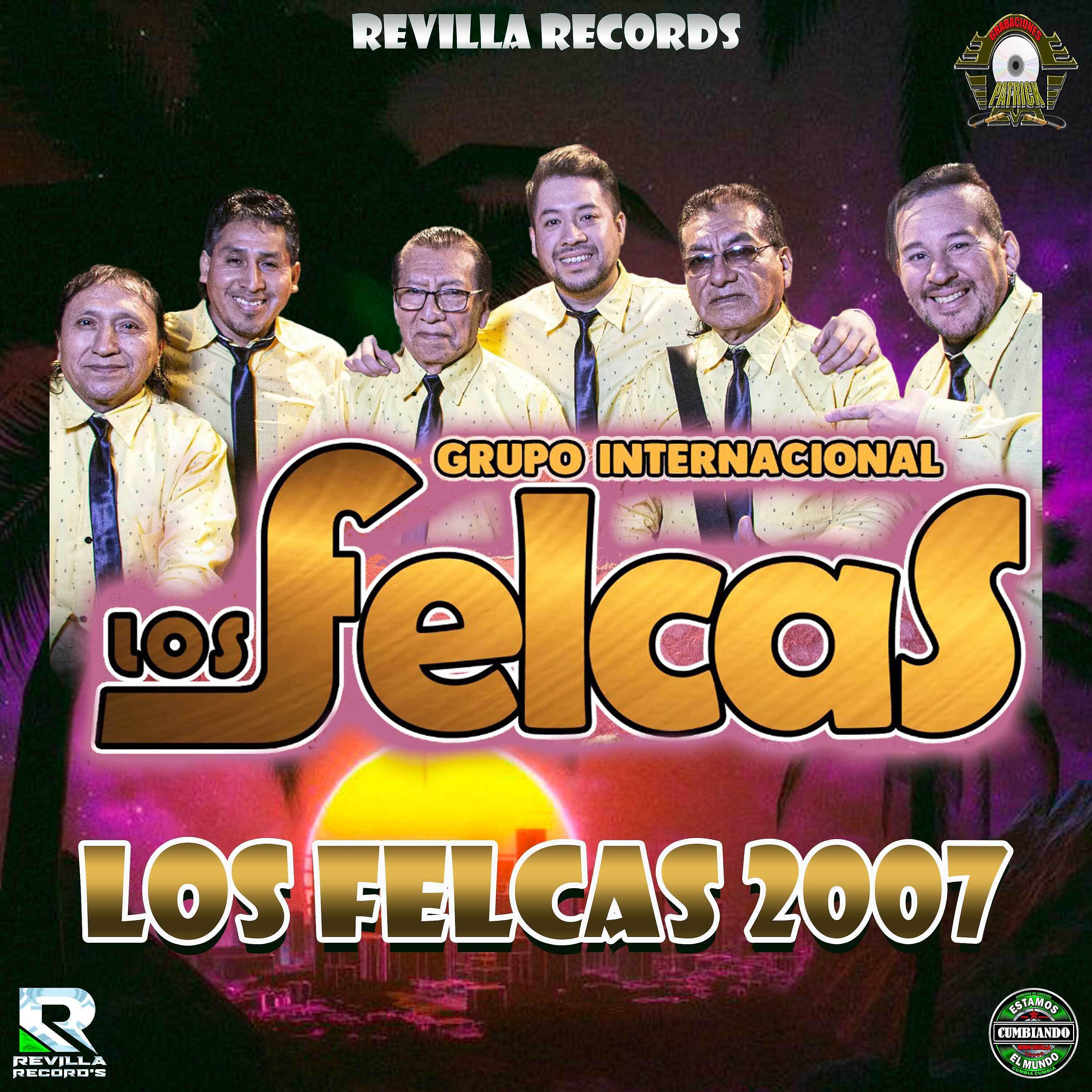 Релиз Los Felcas 2007