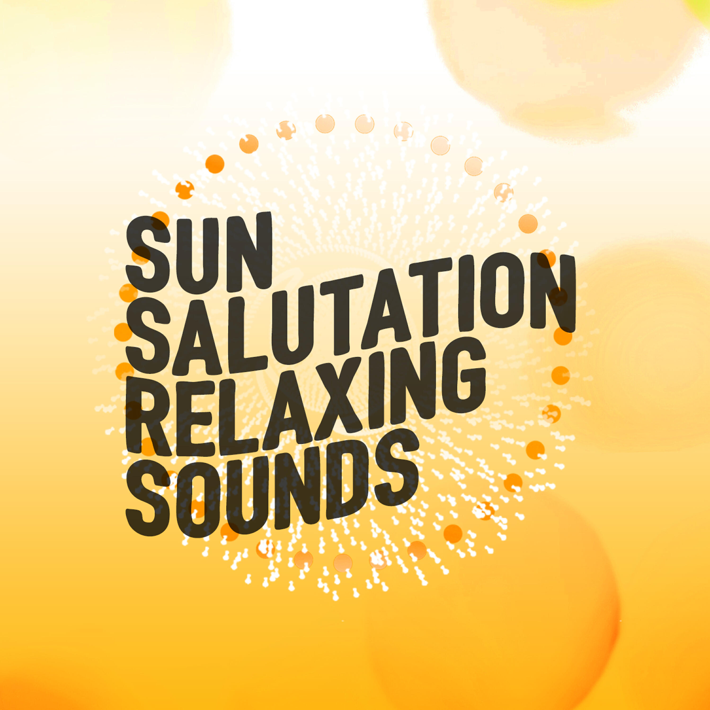 Релиз Sun Salutation: Relaxing Sounds
