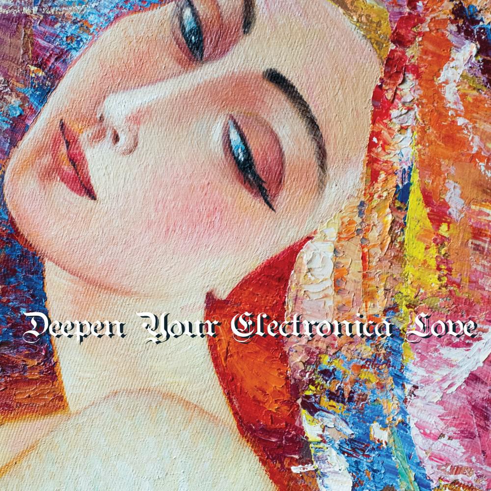 Релиз Deepen Your Electronica Love