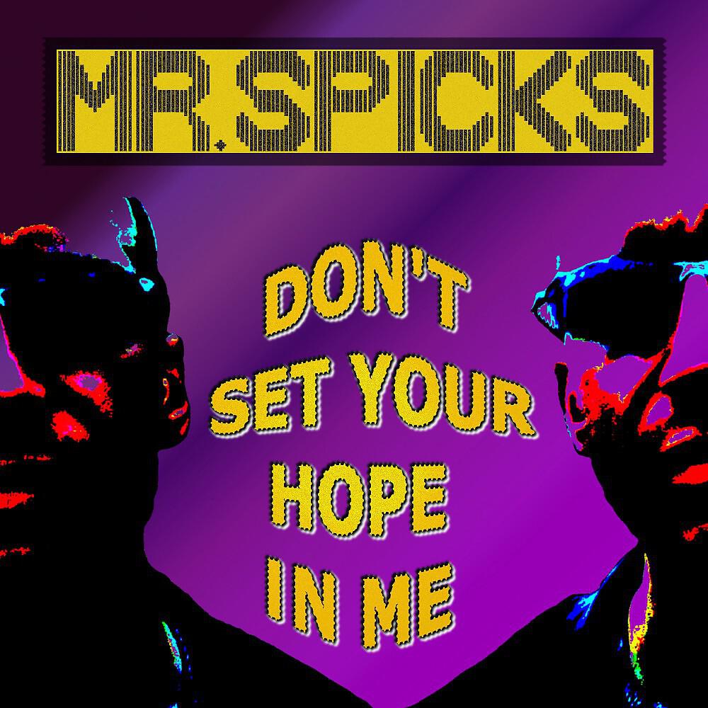 Релиз Don't Set Your Hope in Me